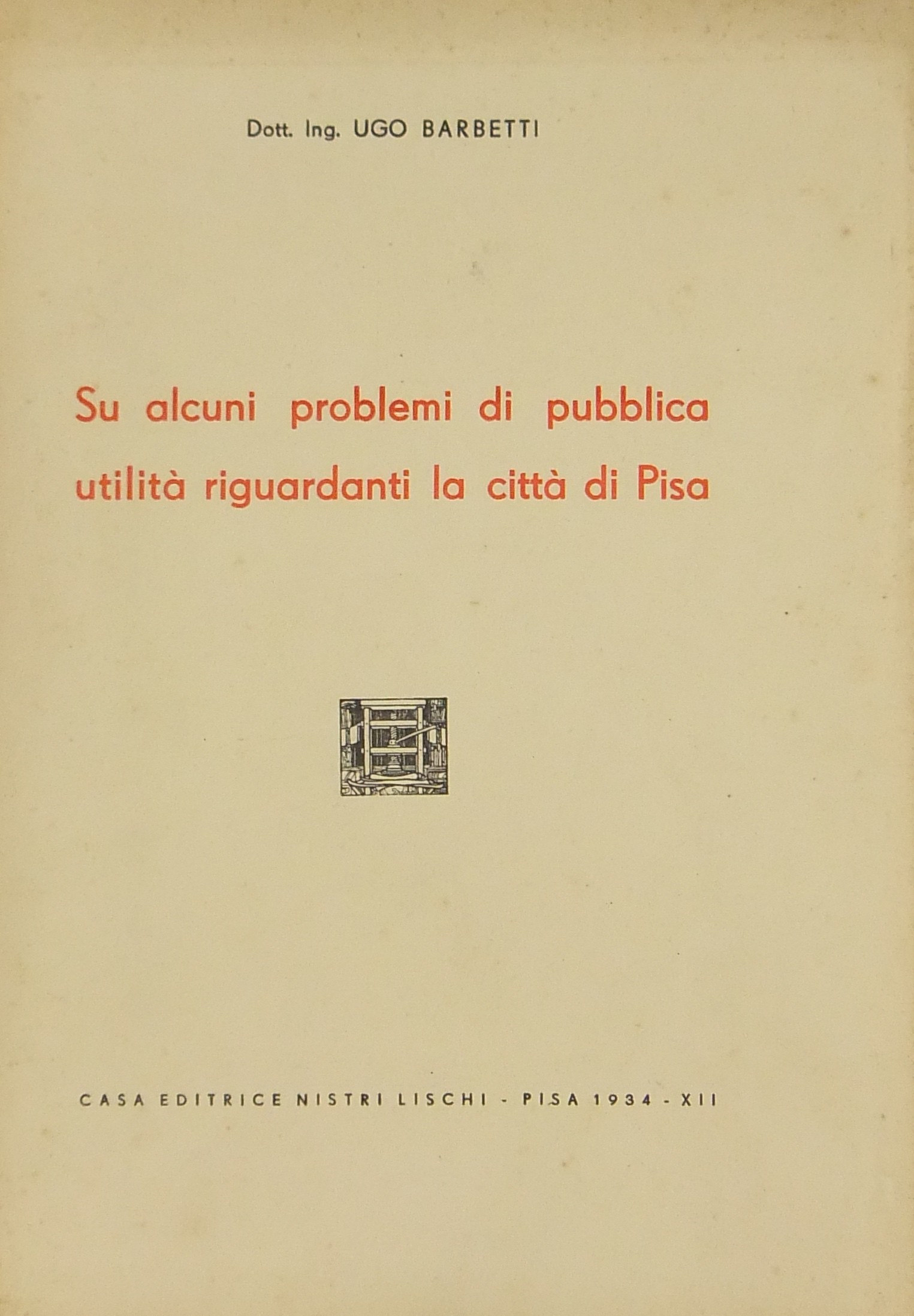 Su alcuni problemi di pubblica utilità riguardanti