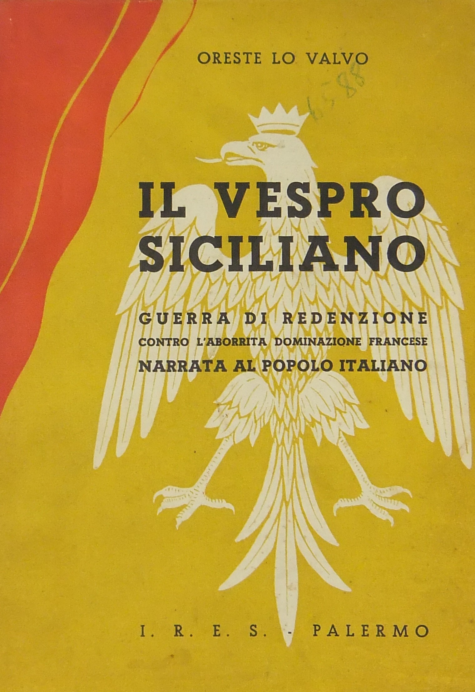 Il vespro siciliano. Guerra di redenzione contro l