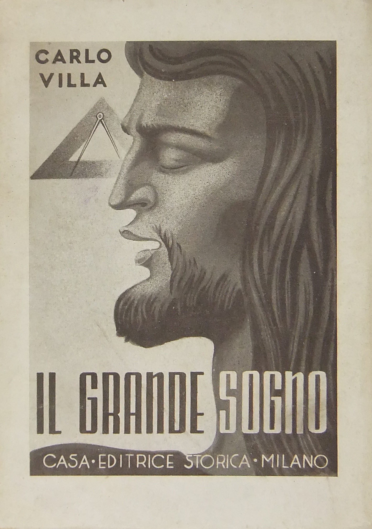 Il grande sogno. Romanzo storico