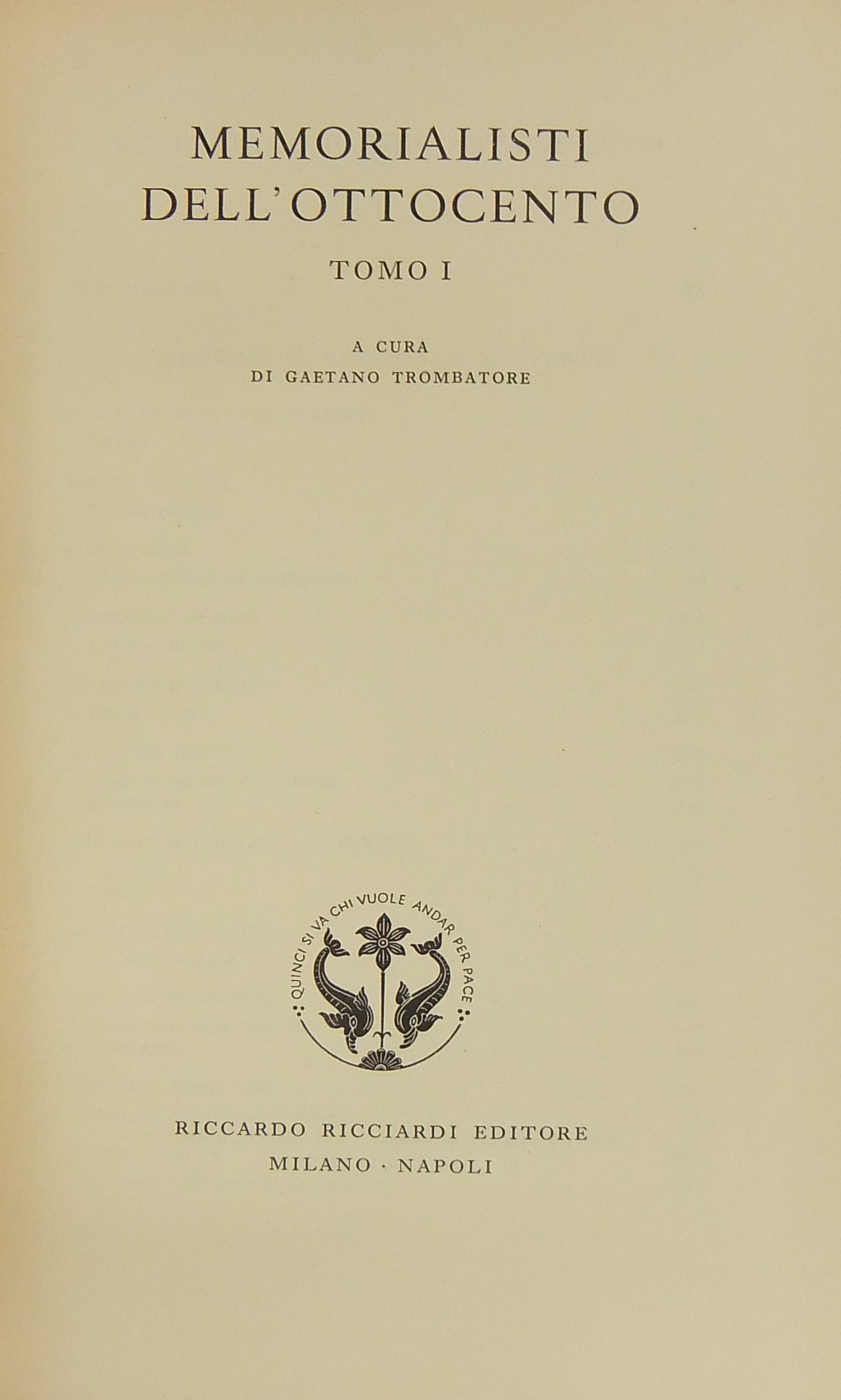 Memorialisti dell'ottocento. Tomo I - A cura di Ga