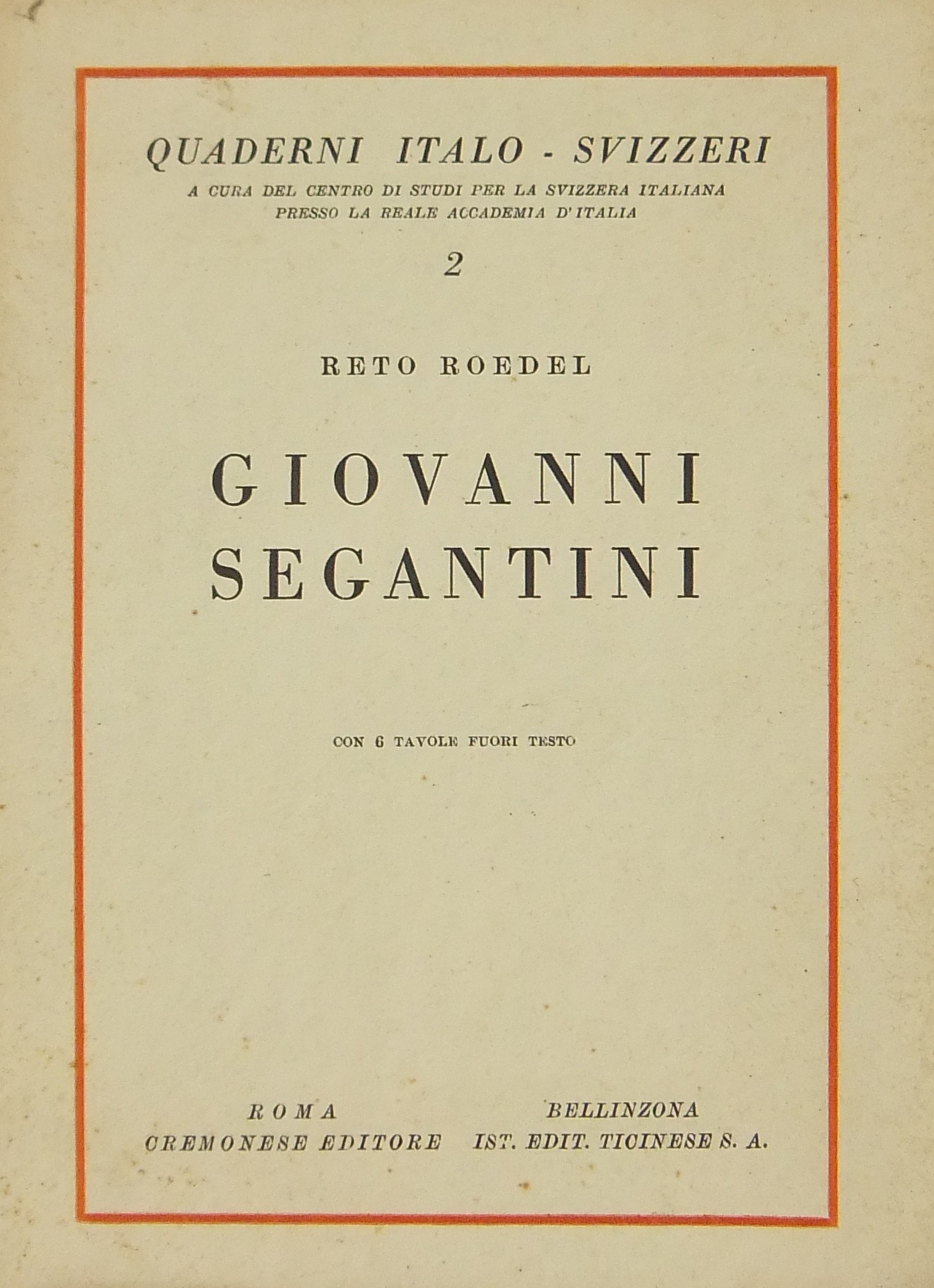 Giovanni Segantini. Con 6 tavole fuori testo