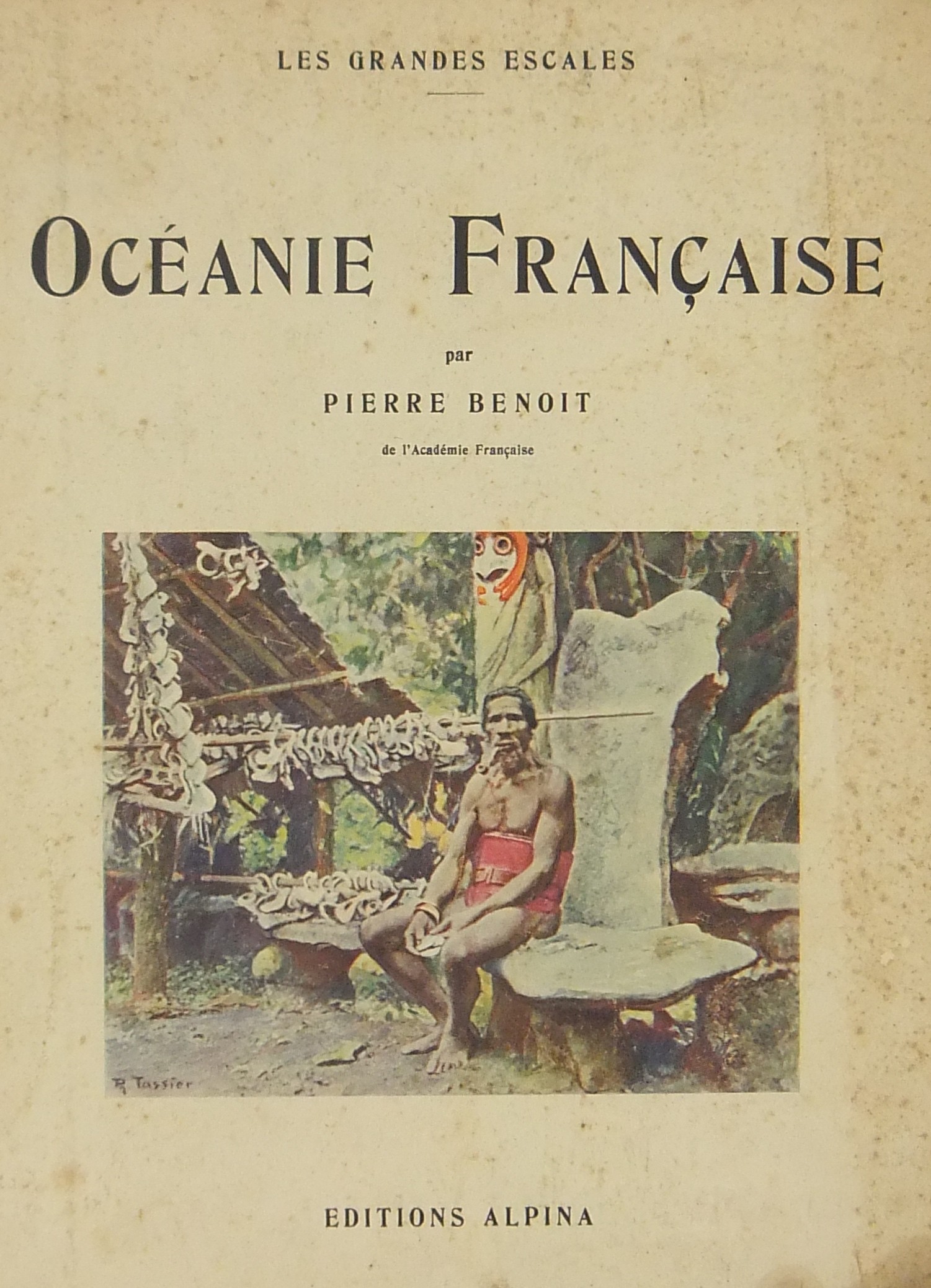 Oceanie Francaise. Illustrations en couleurs de Ph