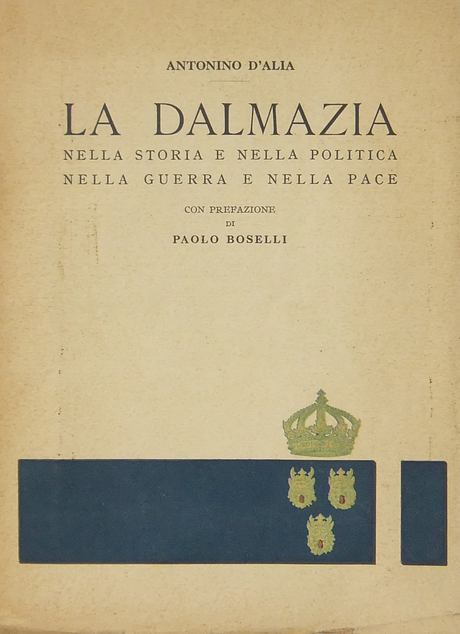 La Dalmazia nella storia e nella politica nella gu
