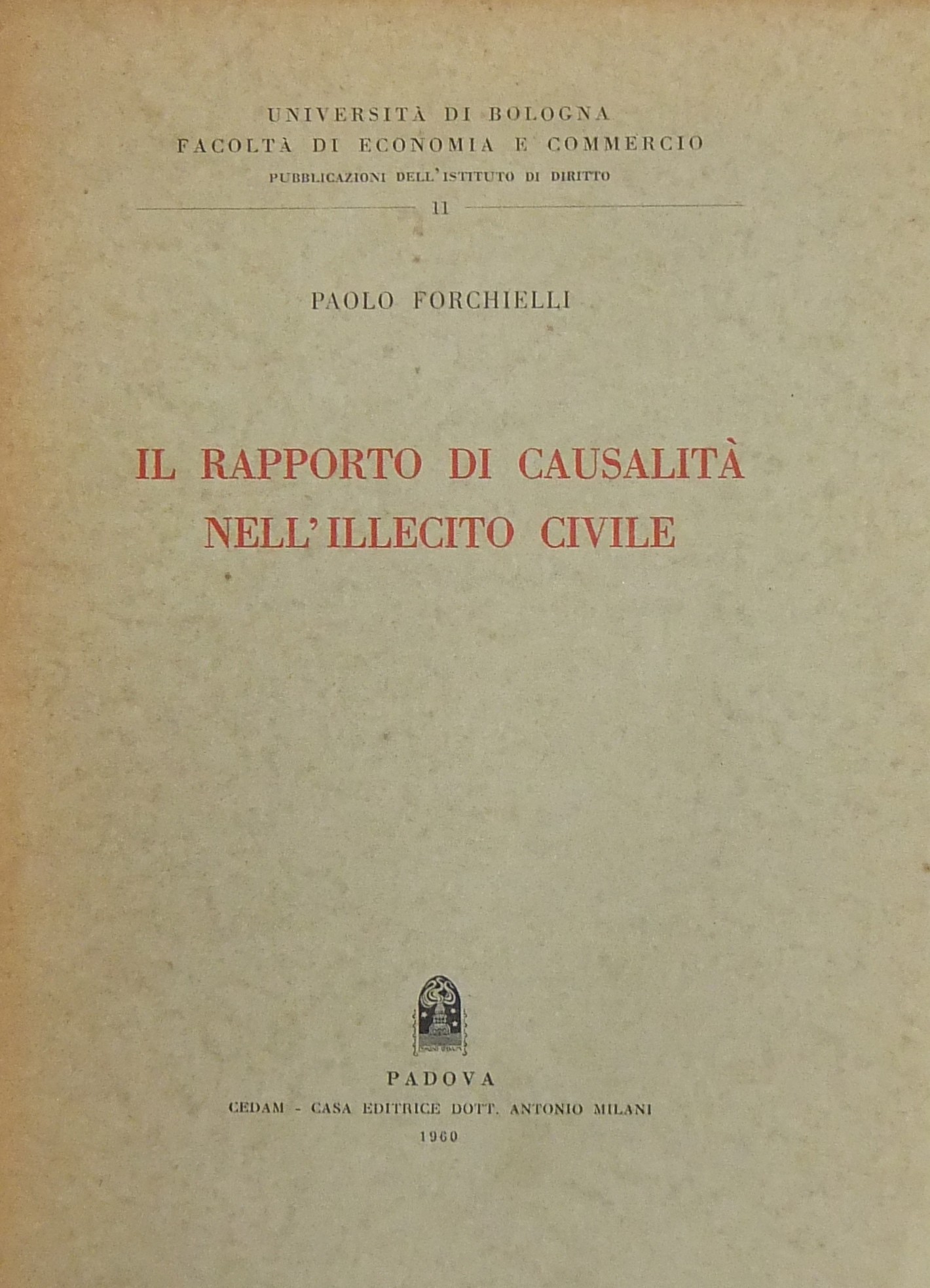 Il rapporto di causalità nell'illecito civile