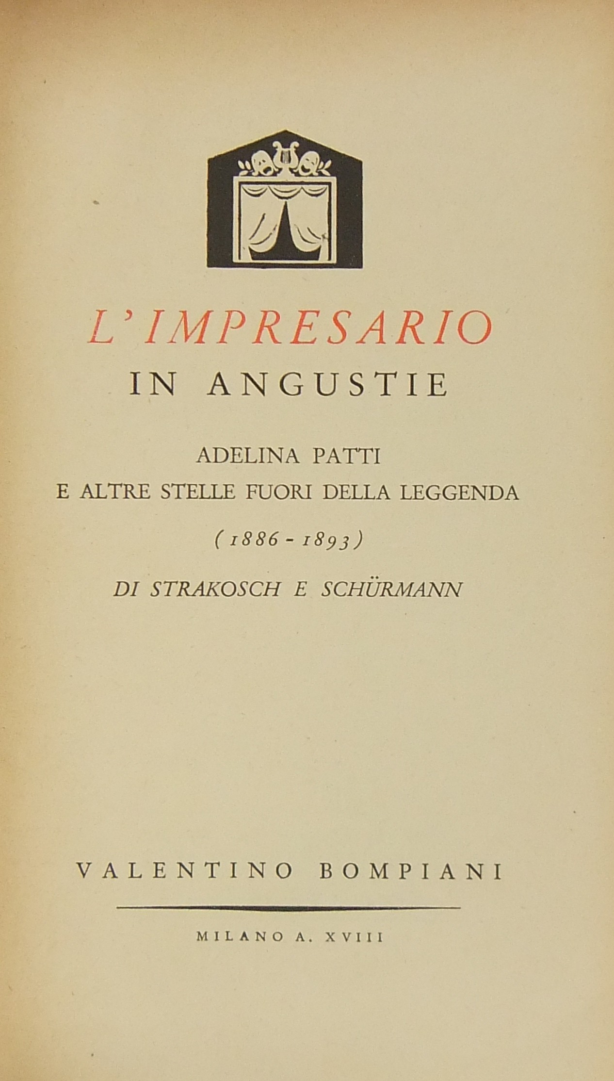 L'impresario in angustie. Adelina Patti e altre st
