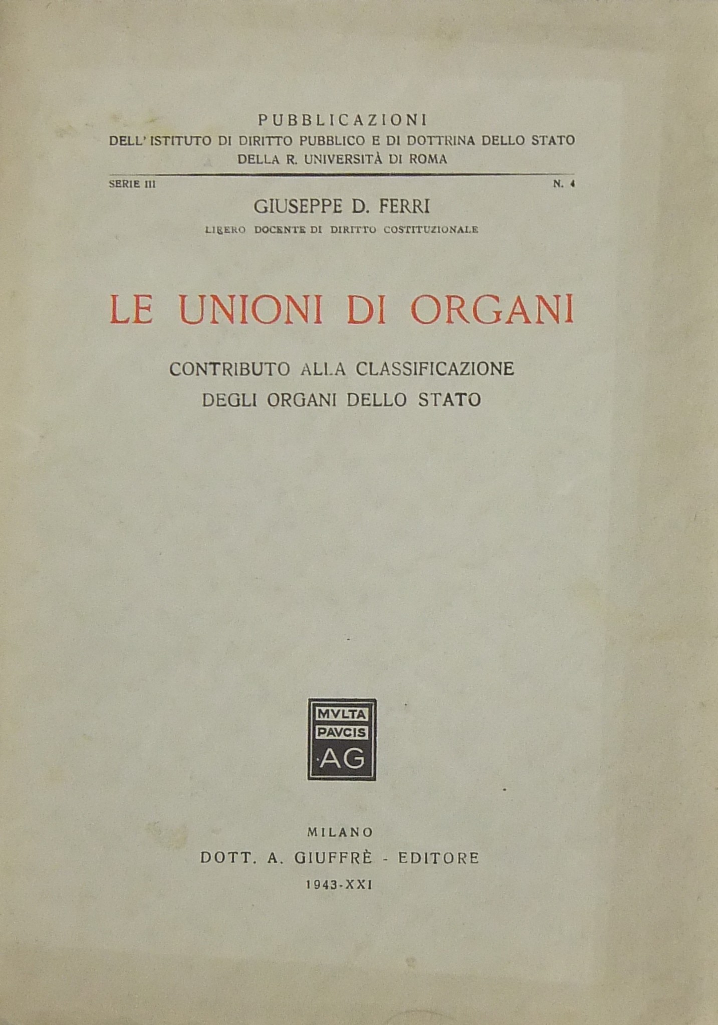 Le unioni di organi. Contributo alla classificazio