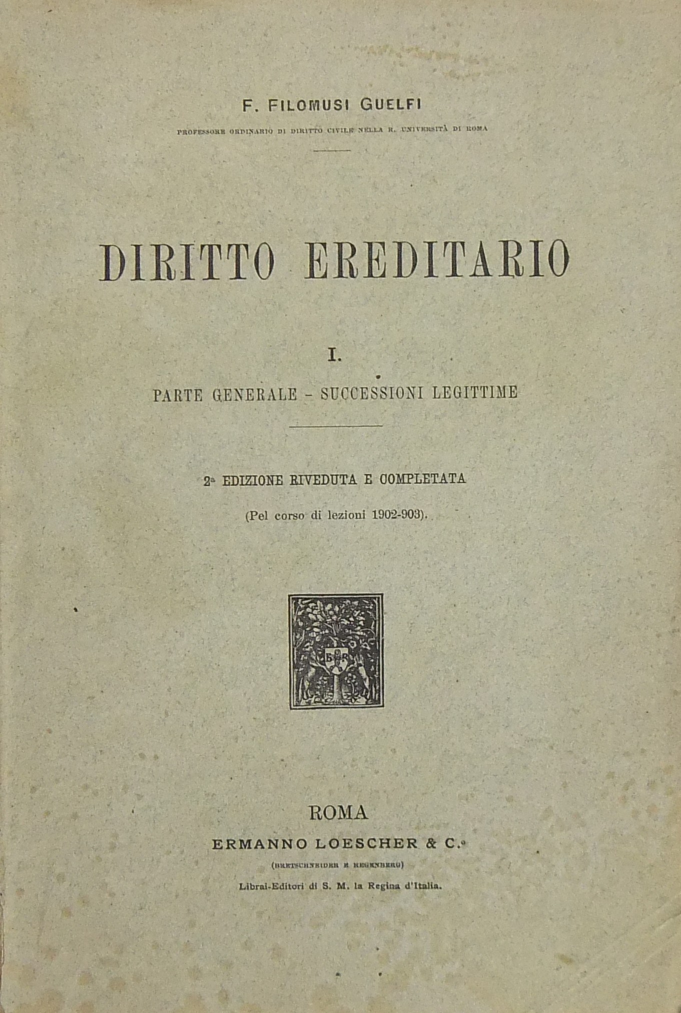 Diritto ereditario. Vol. I - Parte generale Succes