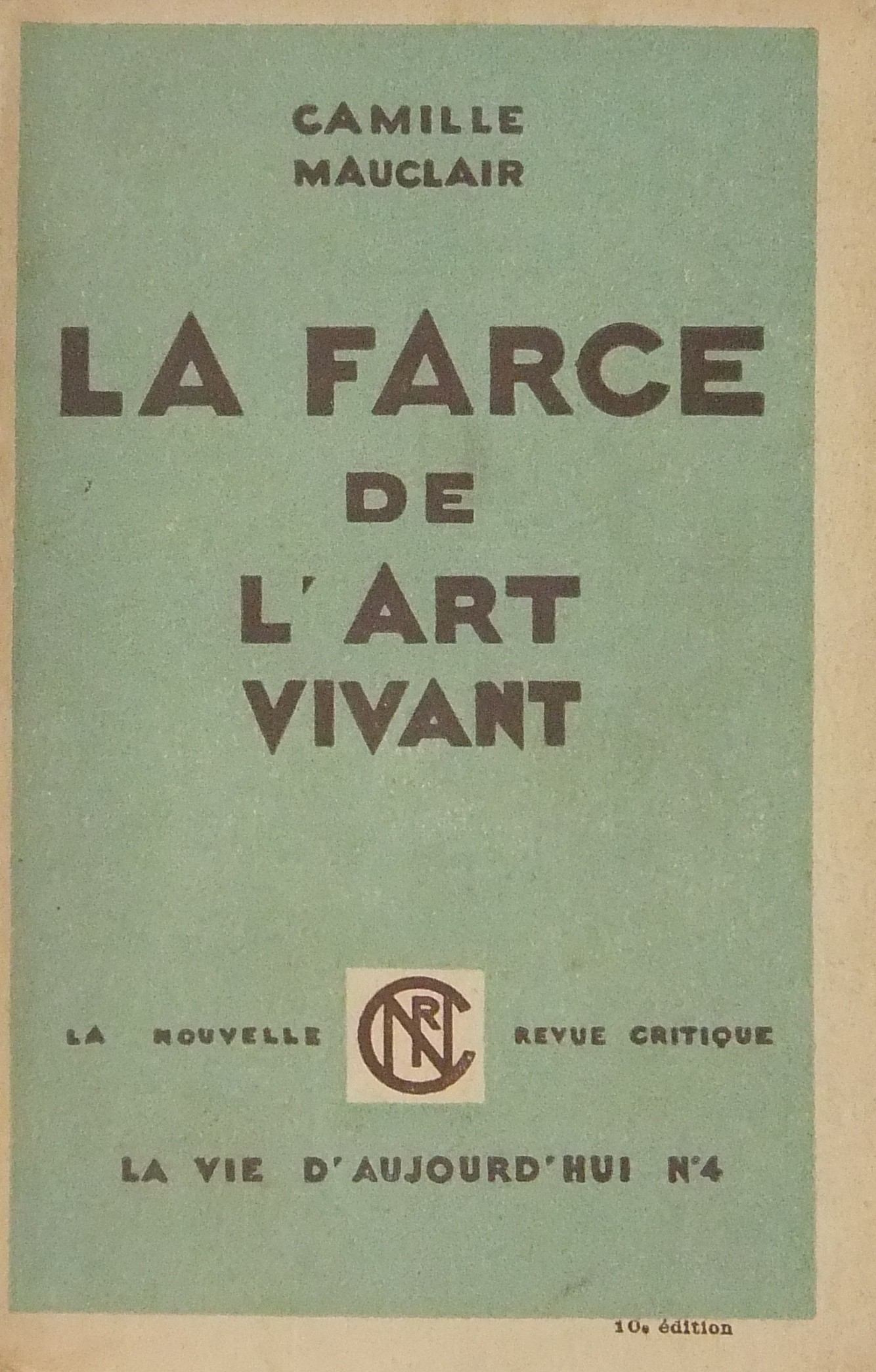 La farce de l'art vivant. Une campagne picturale 1