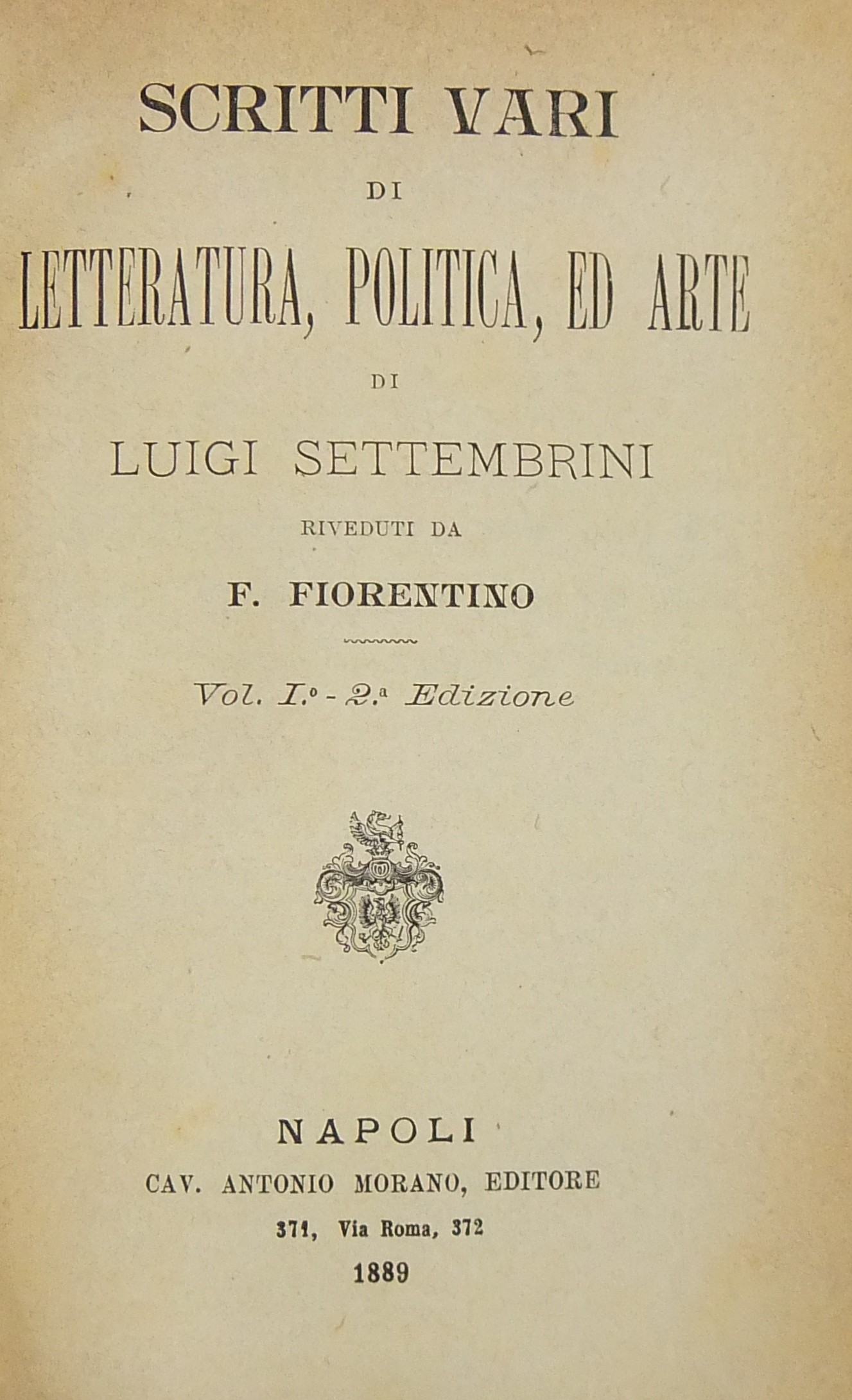 Scritti vari di letteratura politica ed arte.. Riv