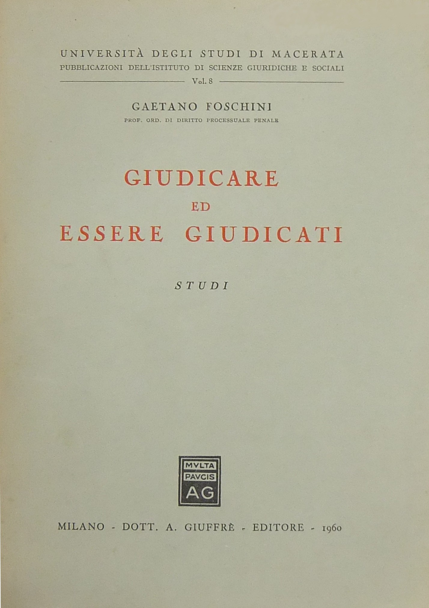 Giudicare ed essere giudicati. Studi