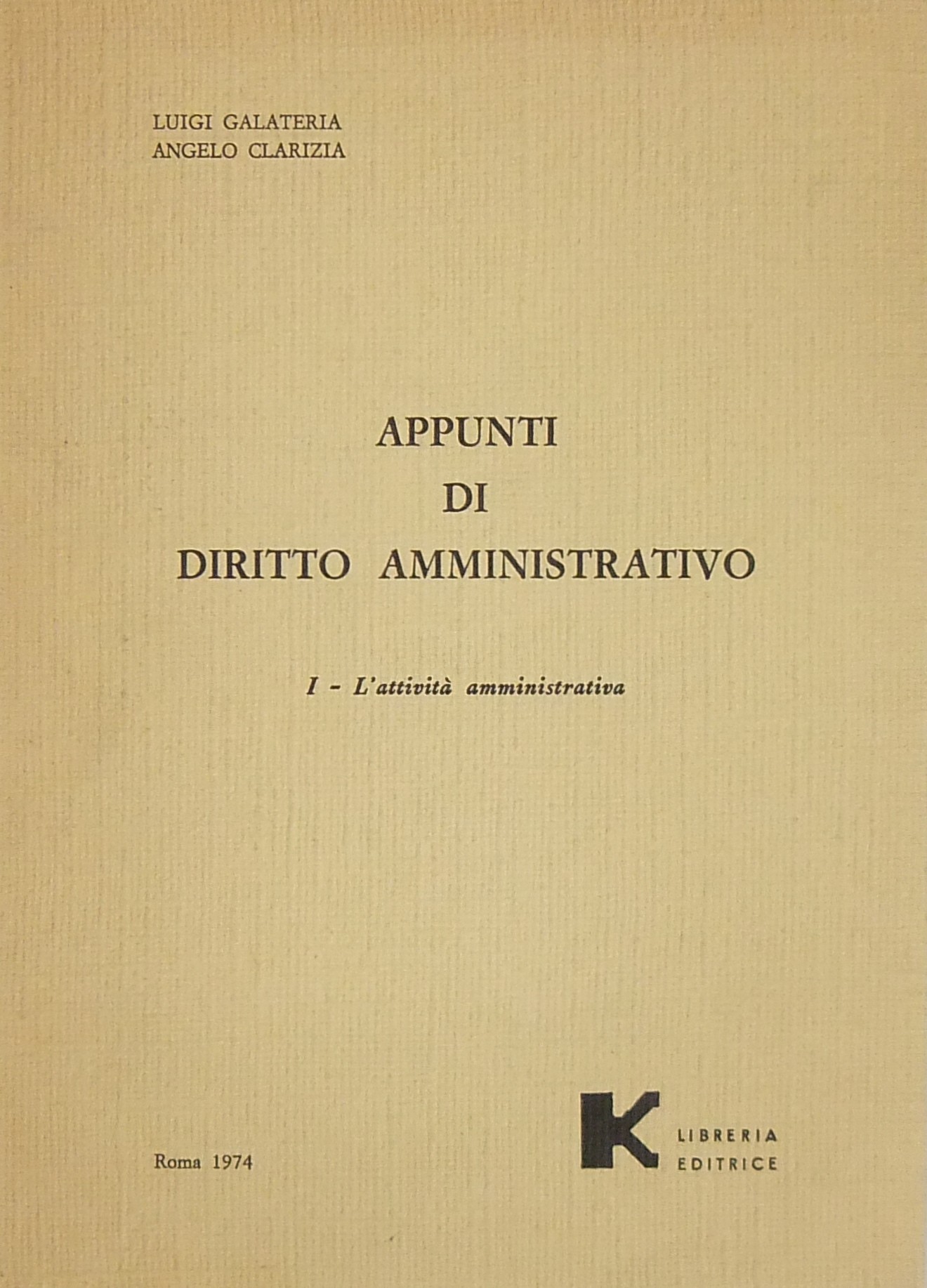 Appunti di diritto amministrativo. Vol. I - L'atti