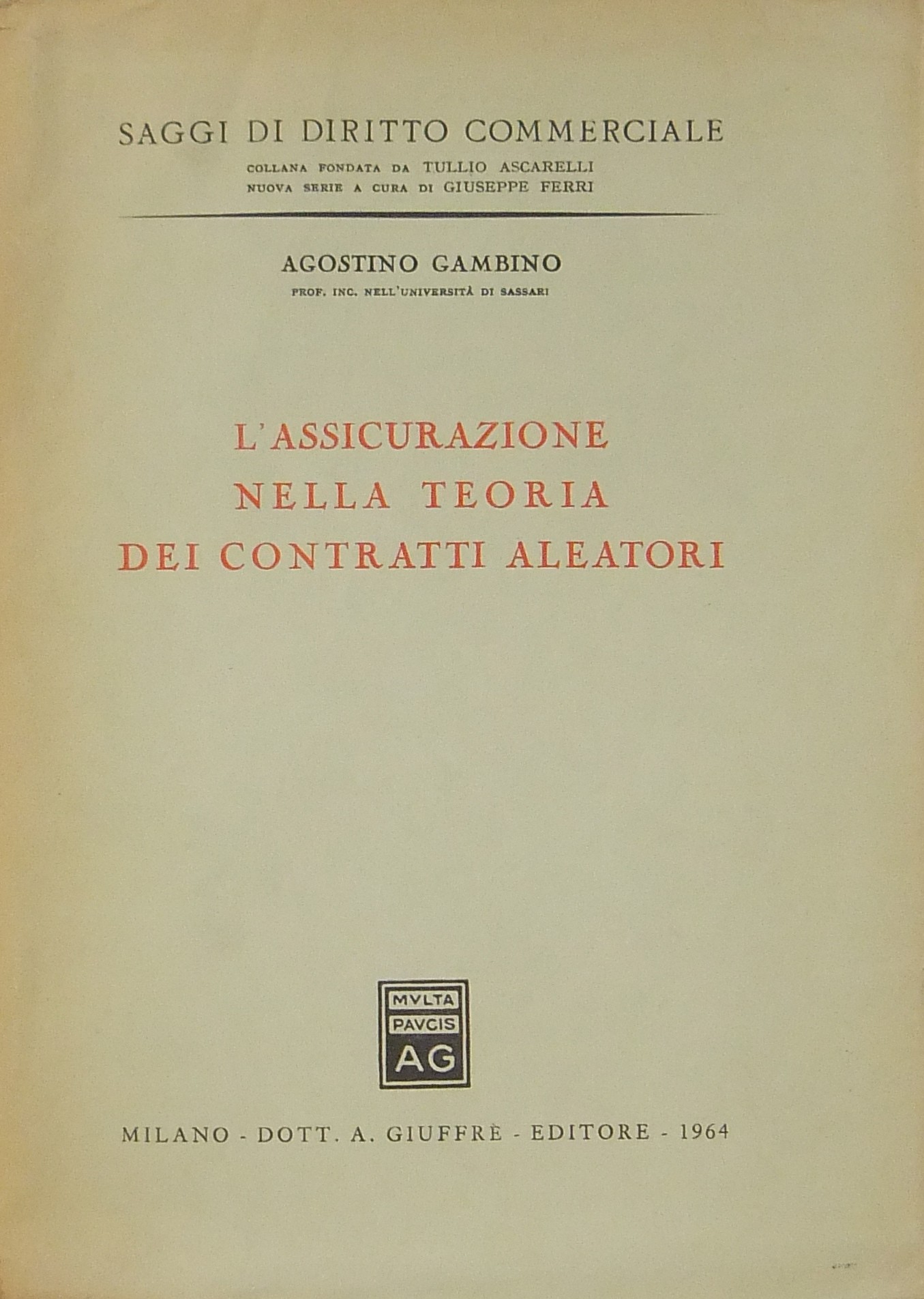 L'assicurazione nella teoria dei contratti aleatori