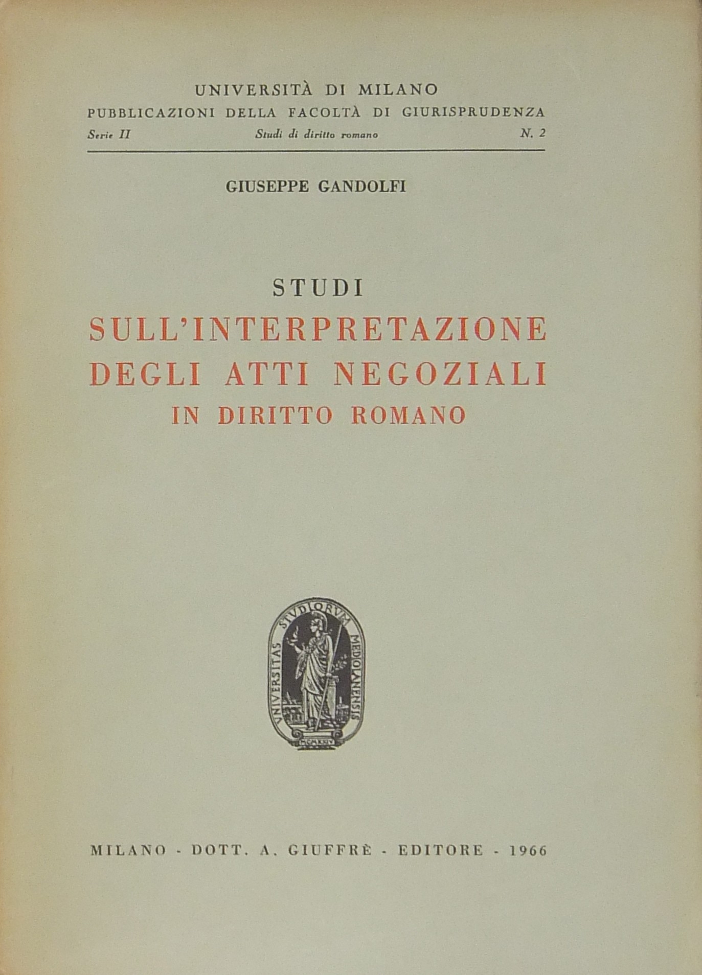 Studi sull'interpretazione degli atti negoziali in