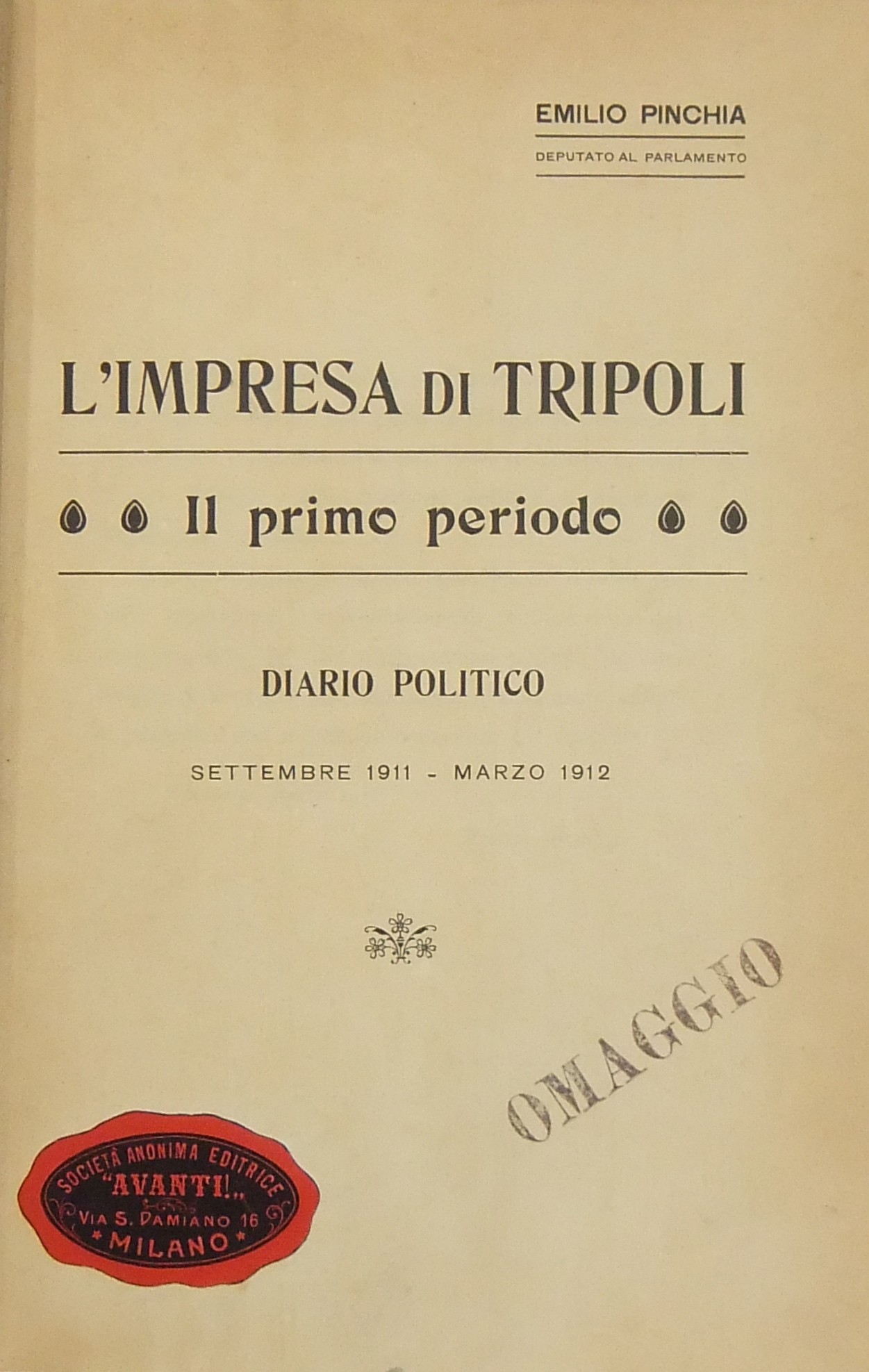 L'impresa di Tripoli. Il primo periodo. Diario pol