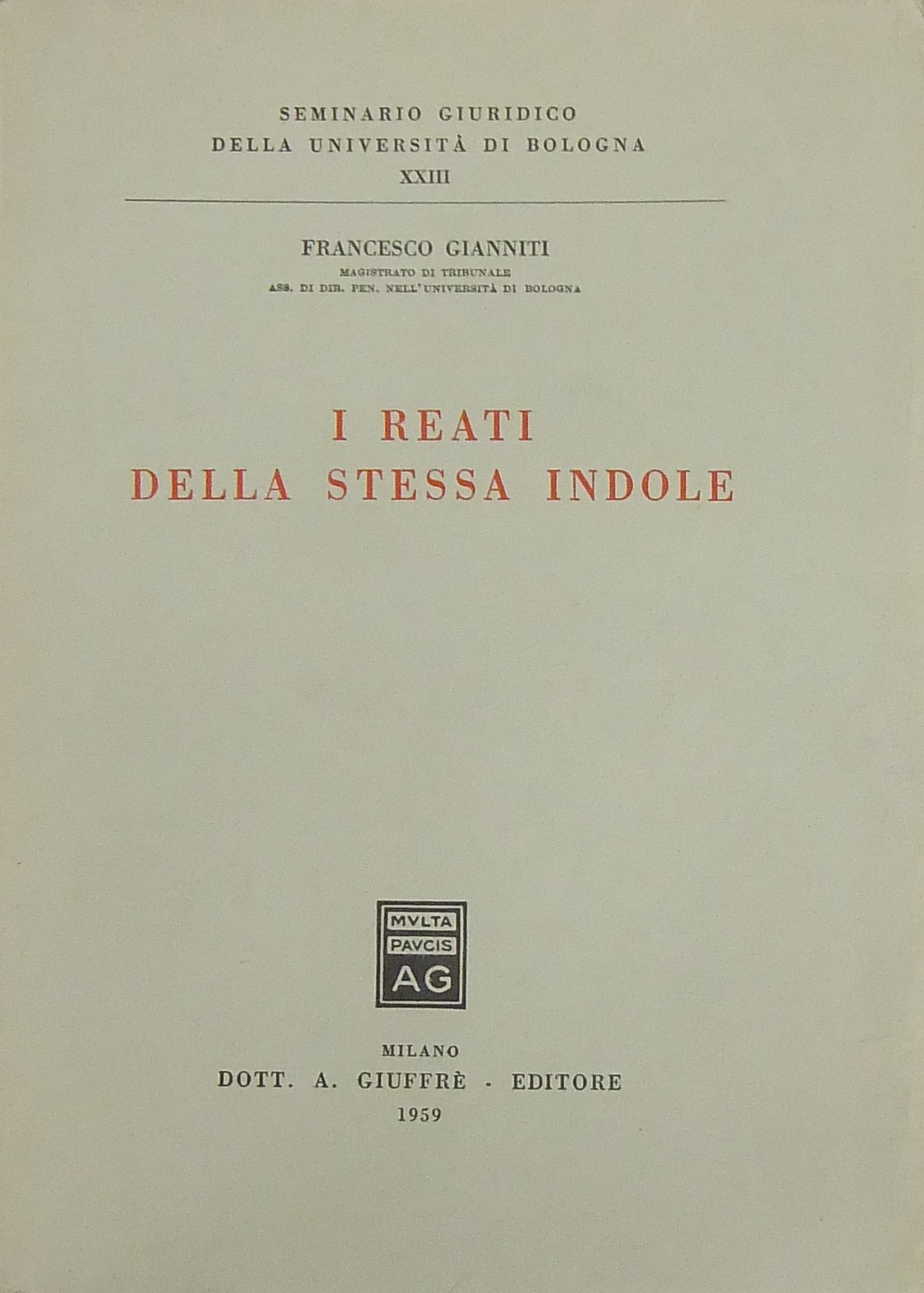 I reati della stessa indole