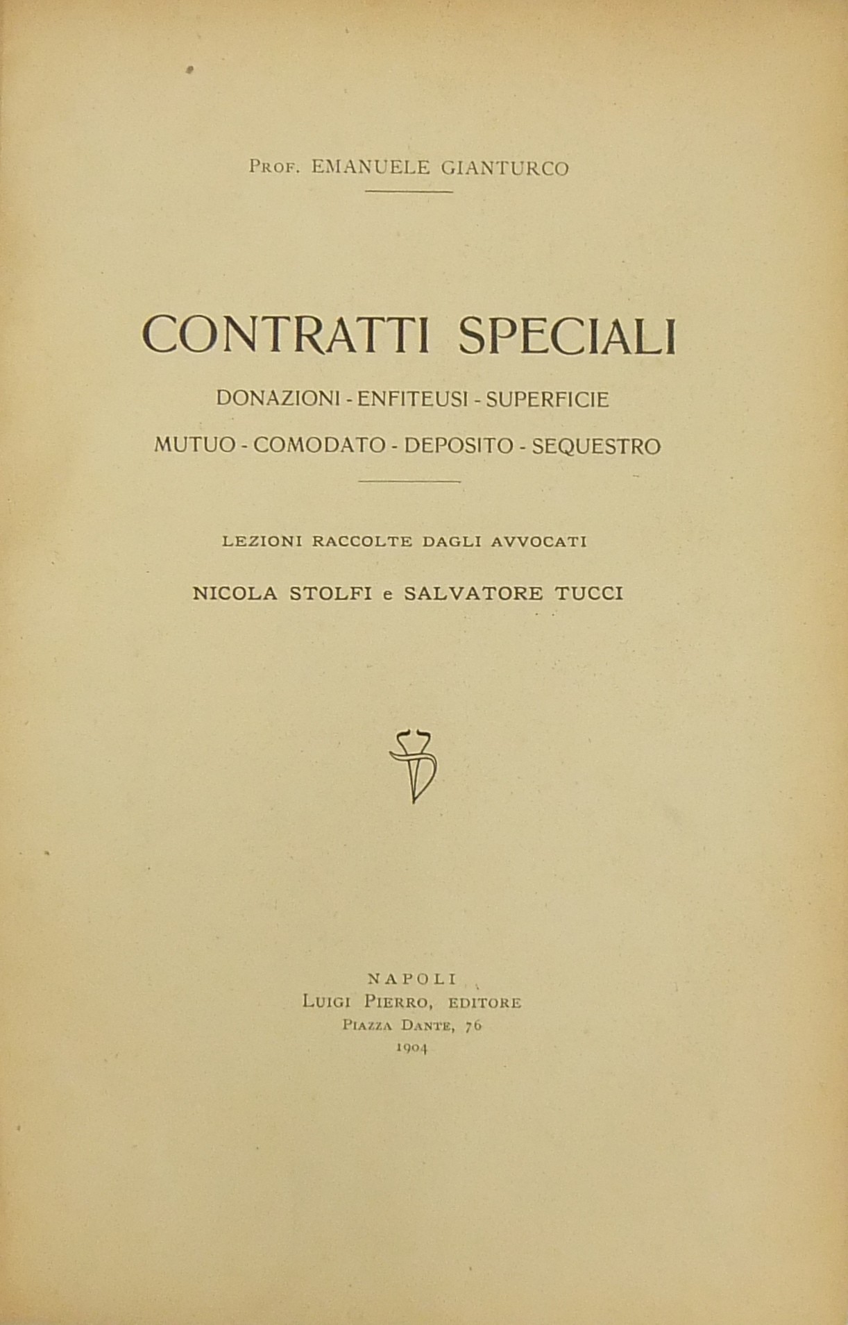 Contratti speciali. Vol. I - Donazioni. Enfiteusi.