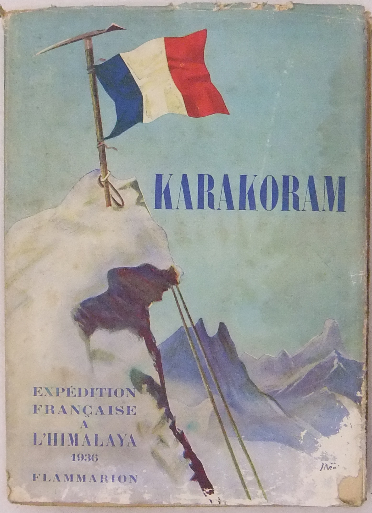 Karakoram. Expedition francaise à l'Himalaya 1936