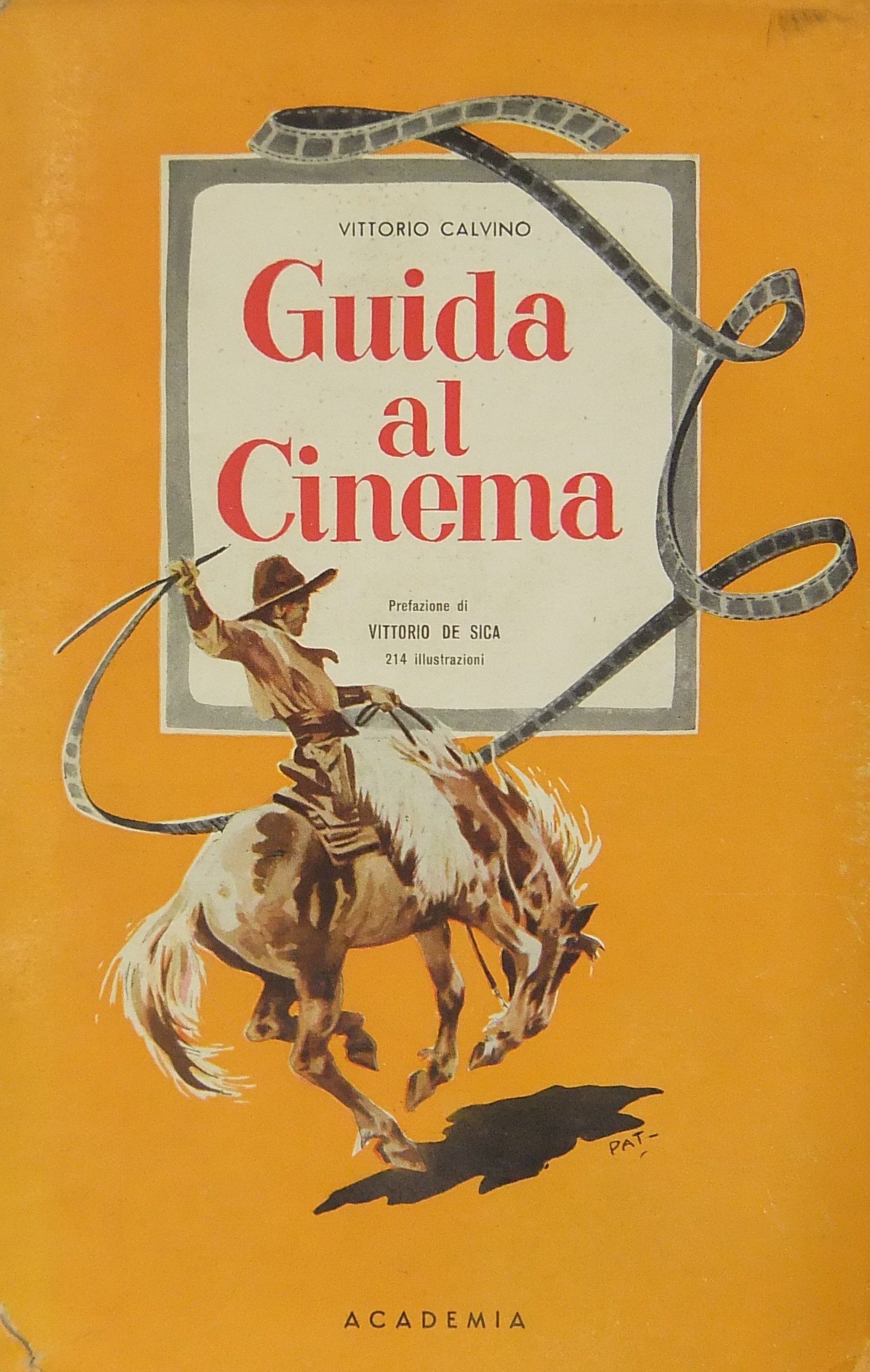 Guida al cinema. Prefazione di Vittorio De Sica