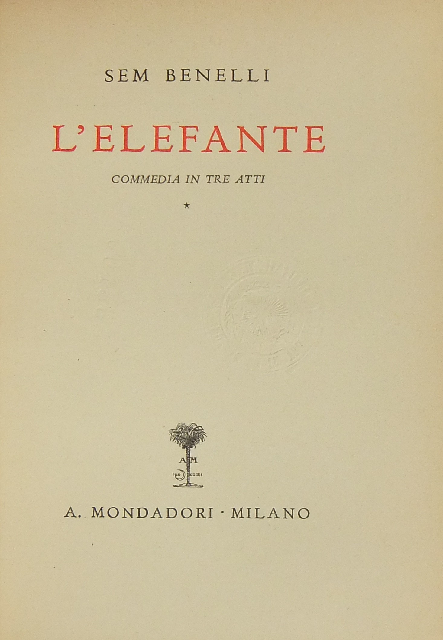 L'elefante. Commedia in tre atti