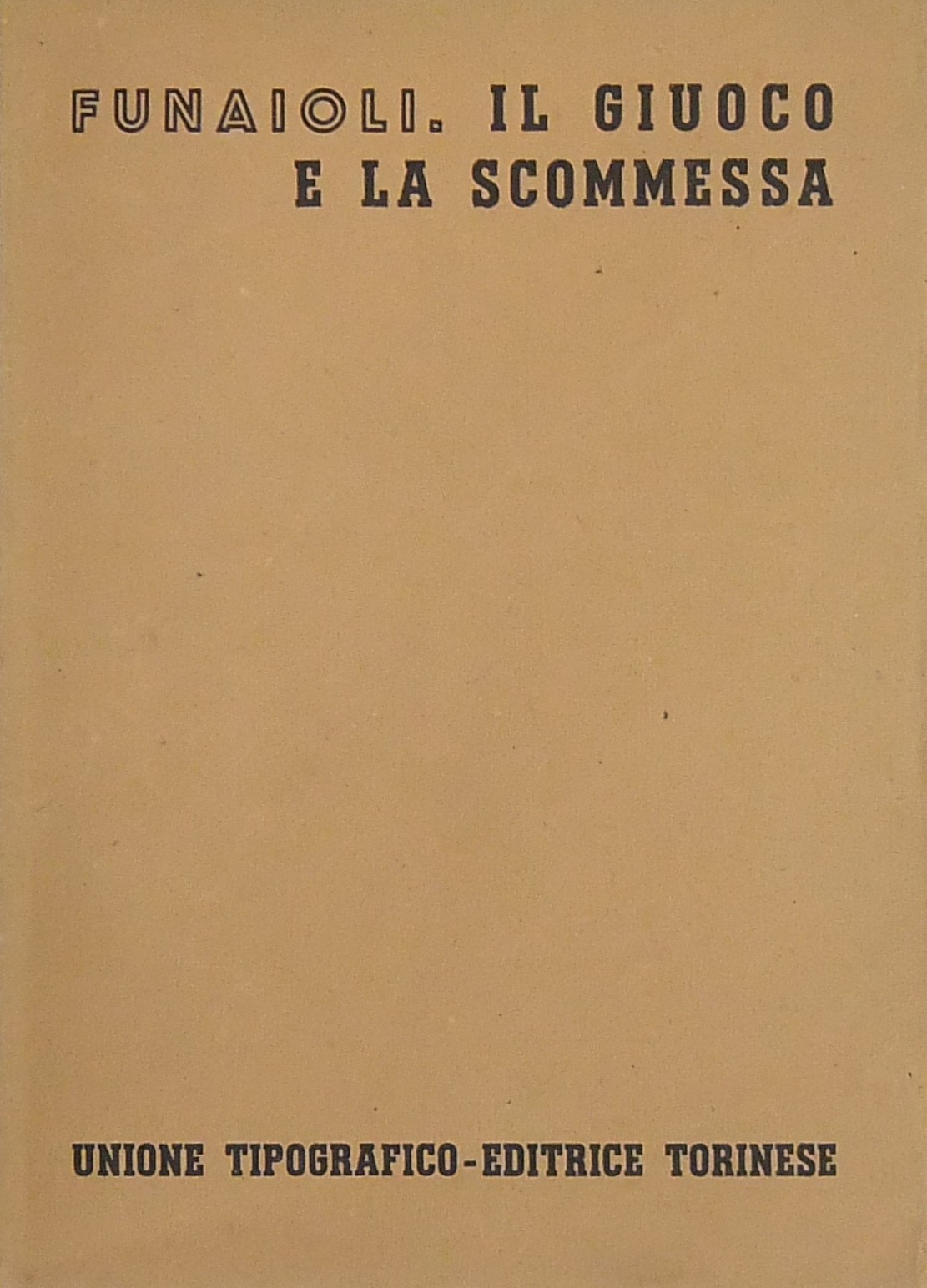 Il giuoco e la scommessa