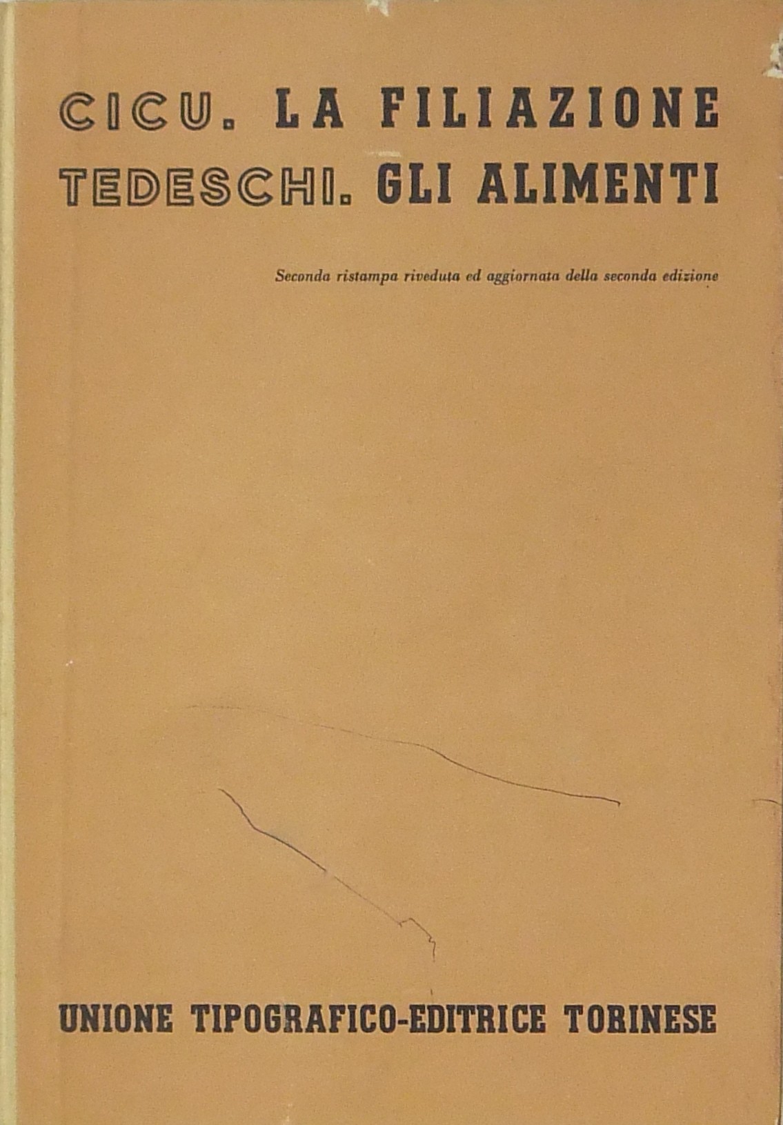 La filiazione (Cicu). Gli alimenti (Tedeschi)