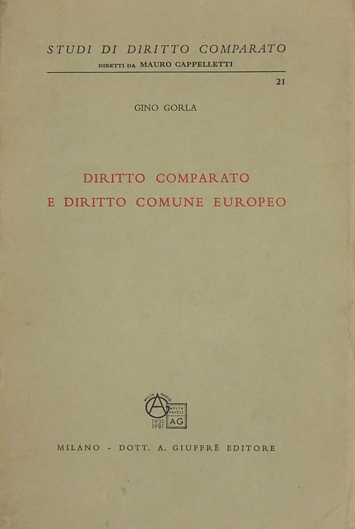Diritto comparato e diritto comune europeo