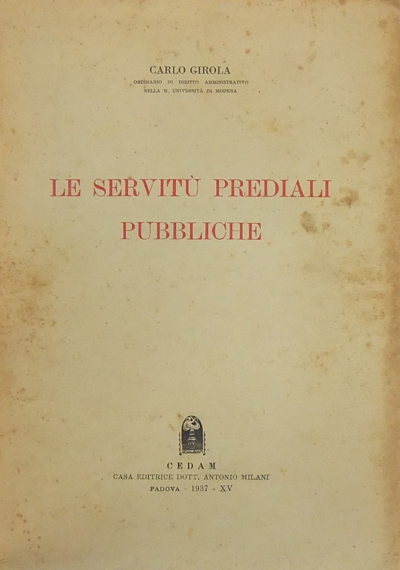 Le servitù prediali pubbliche