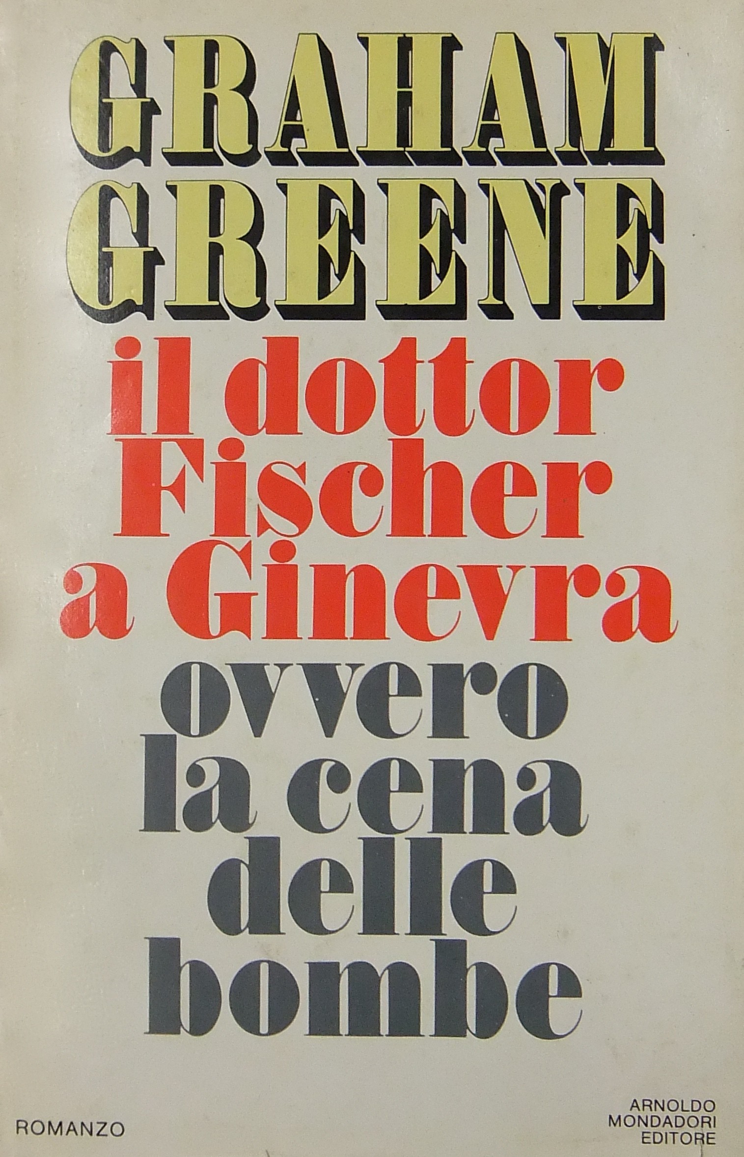 Il dottor Fischer a Ginevra ovvero la cena delle b