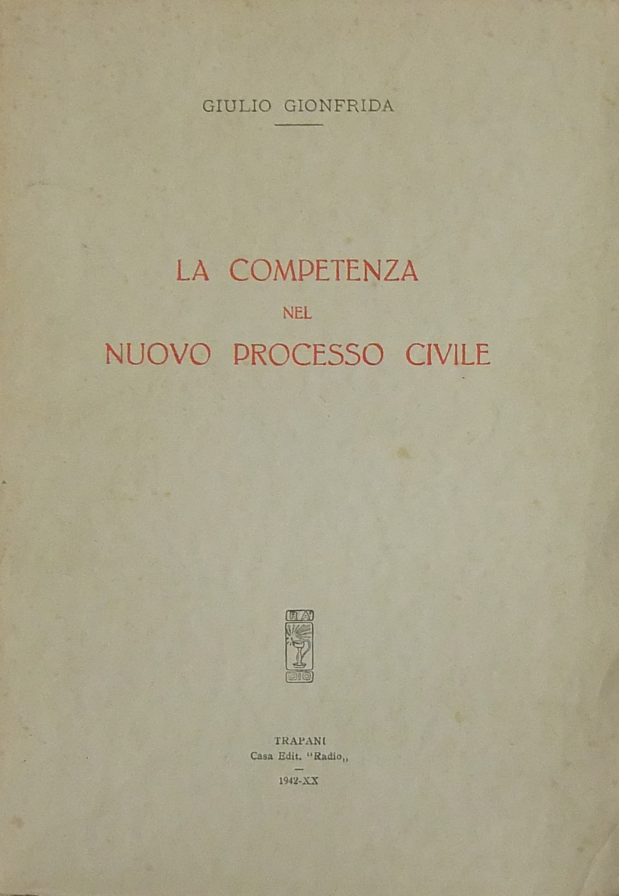 La competenza nel nuovo processo civile
