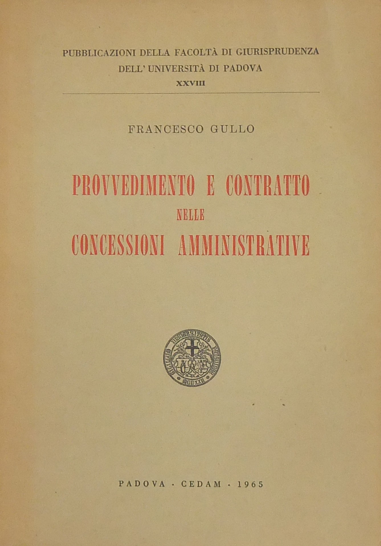 Provvedimento e contratto nelle concessioni ammini