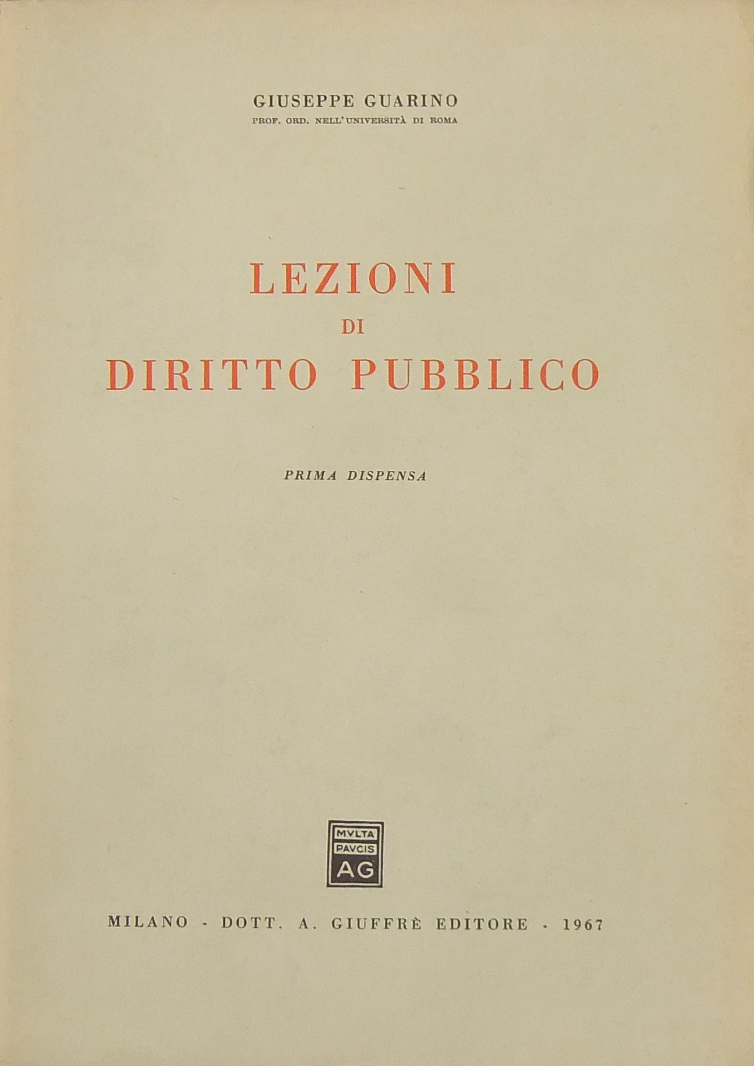 Lezioni di diritto pubblico. Prima dispensa Seconda dispensa