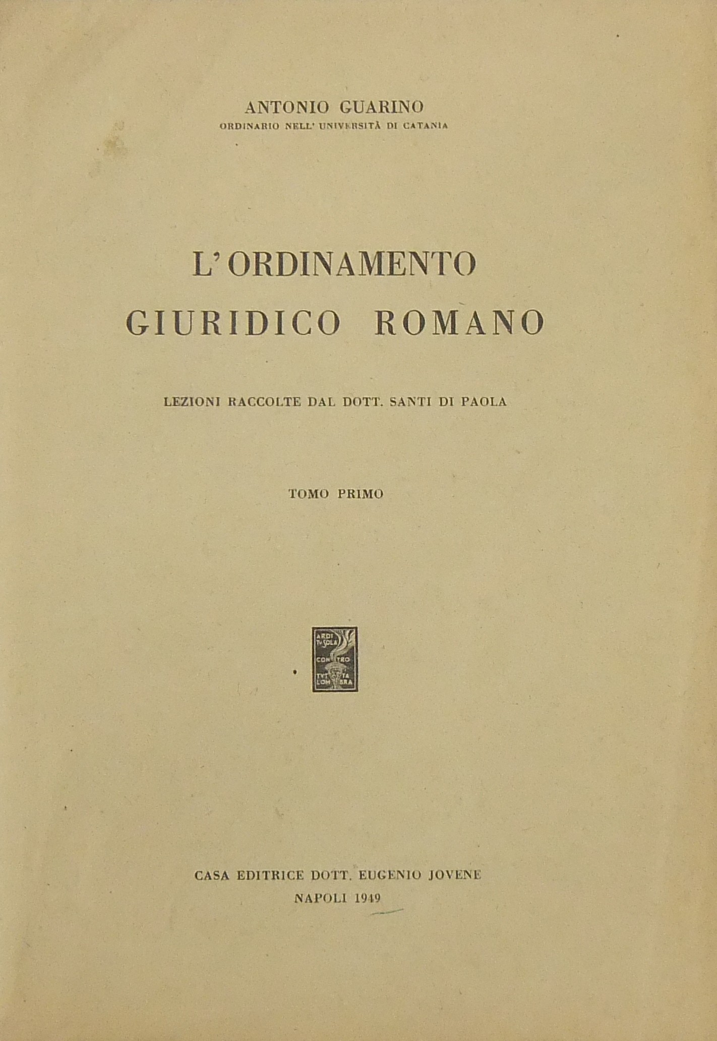 L'ordinamento guridico romano. Lezioni raccolte da