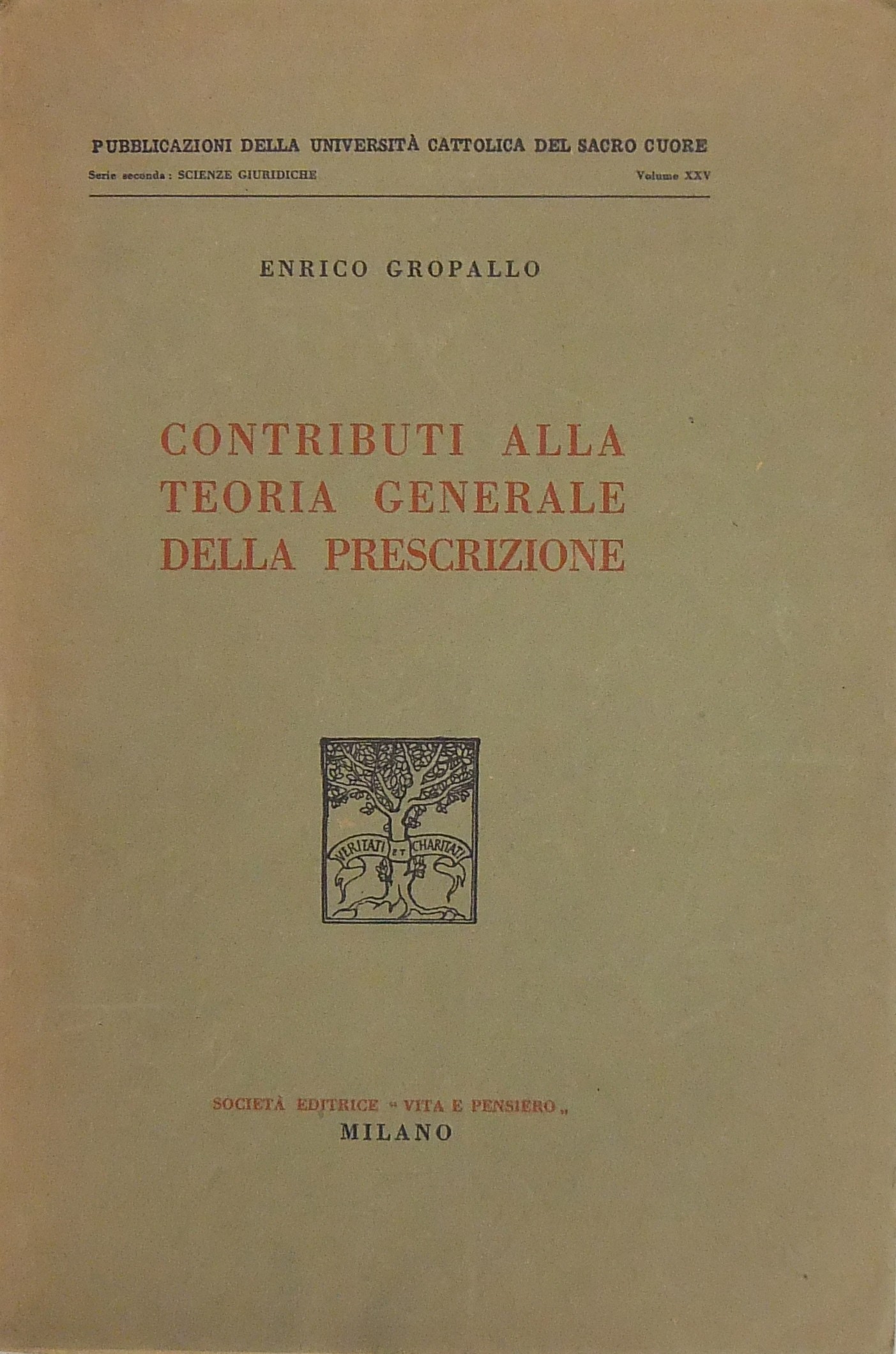 Contributi alla teoria generale della prescrizione