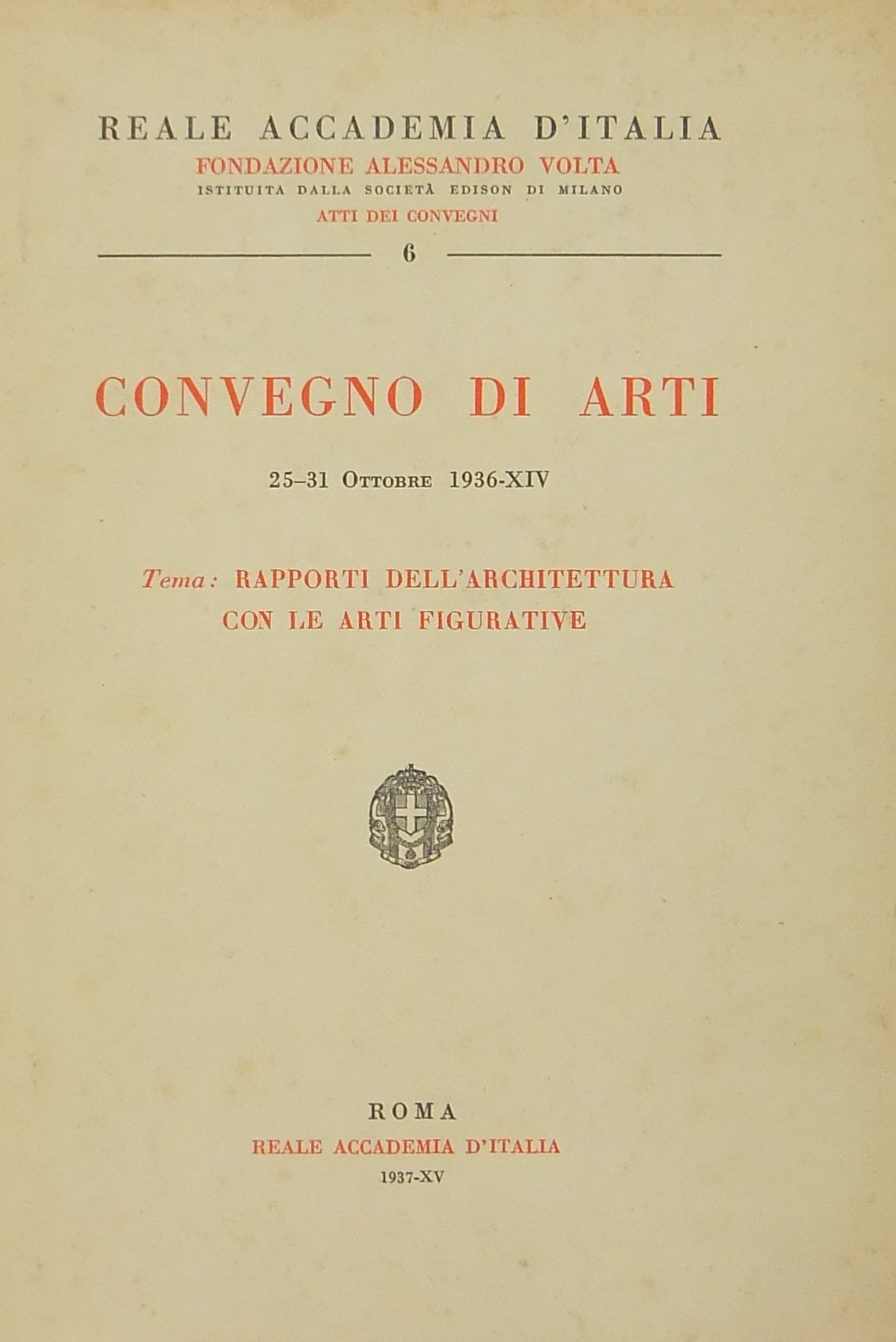 Convegno di arti. 25-31 Ottobre 1936-XIV Tema Rapp