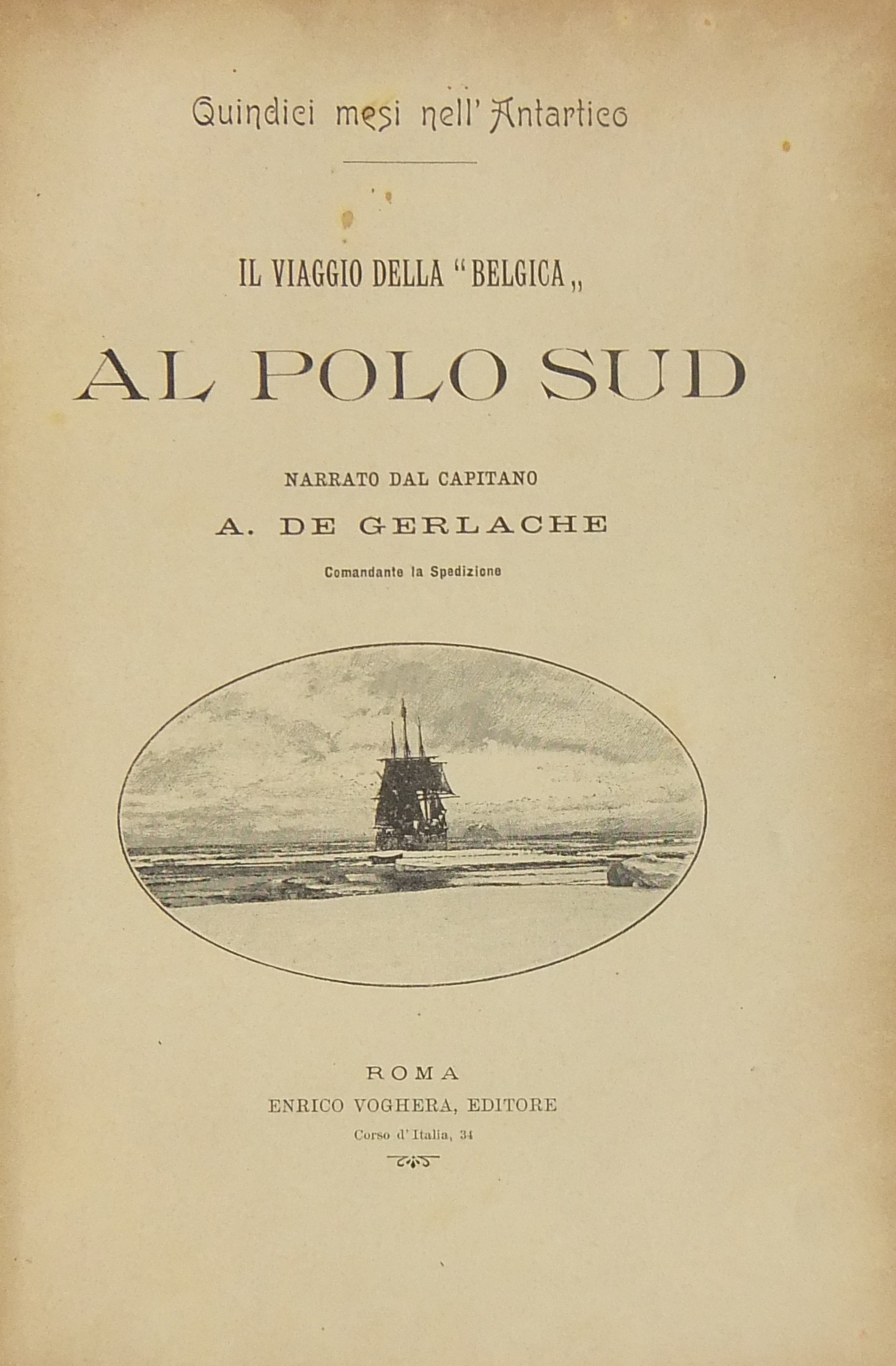 Quindici mesi nell'Antartico Il viaggio della Belg