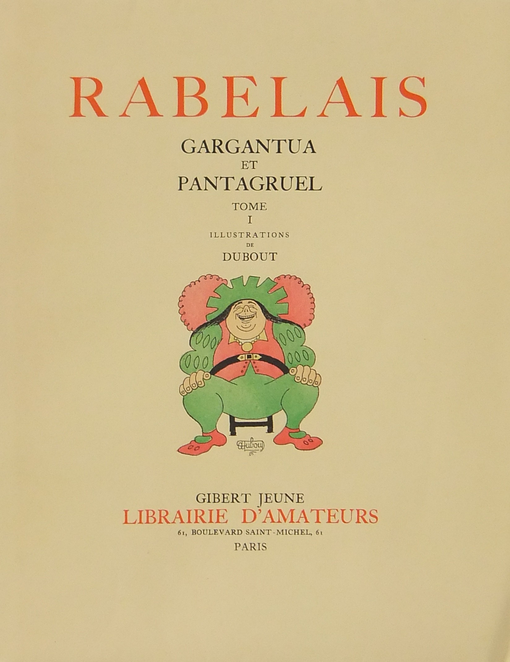 Gargantua et Pantagruel. Illustrations de Dubout