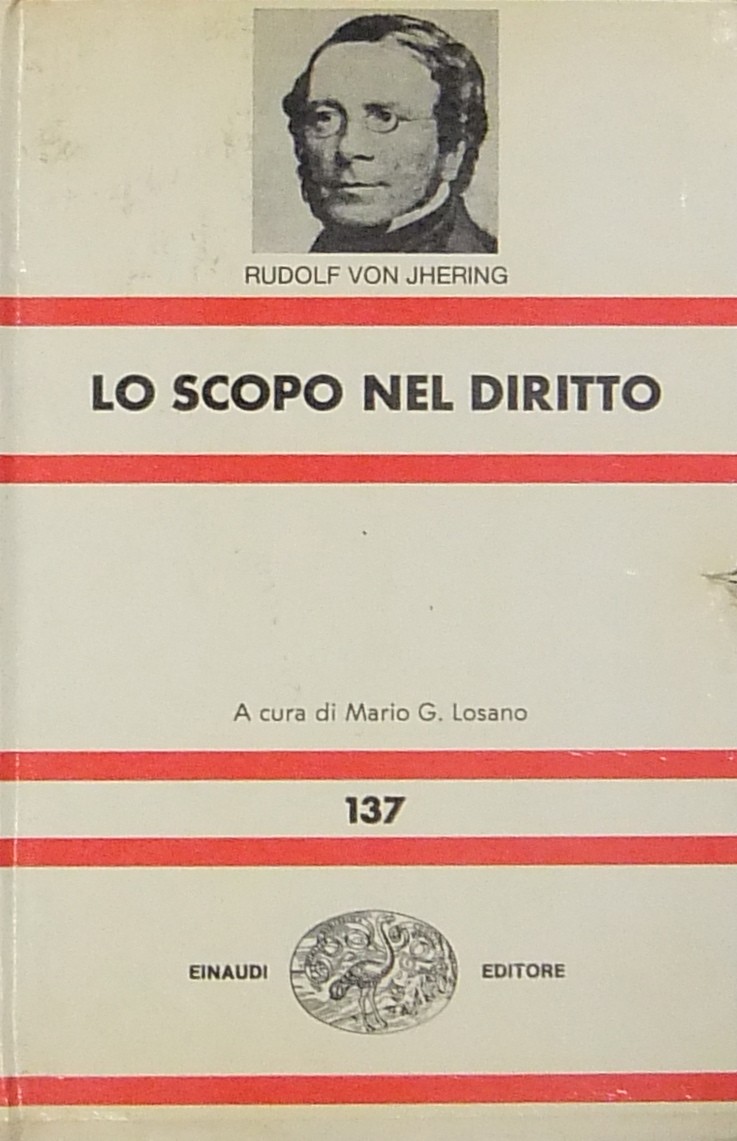 Lo scopo nel diritto. A cura di Mario G. Losano