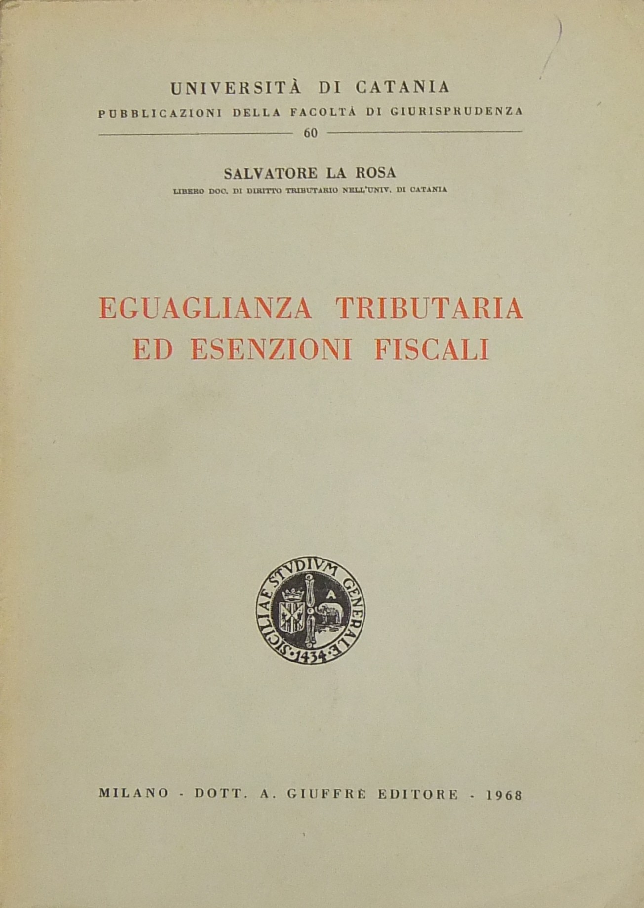 Eguaglianza tributaria ed esenzioni fiscali