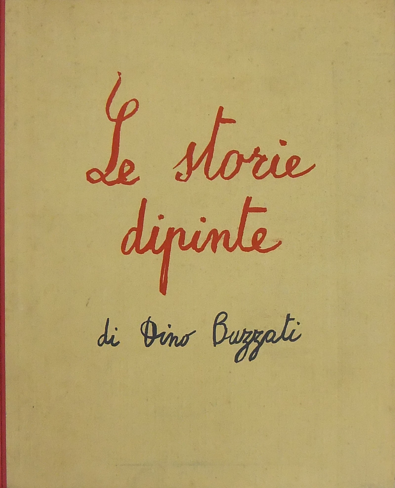 Le storie dipinte. Presentate da Raffaele Carrieri