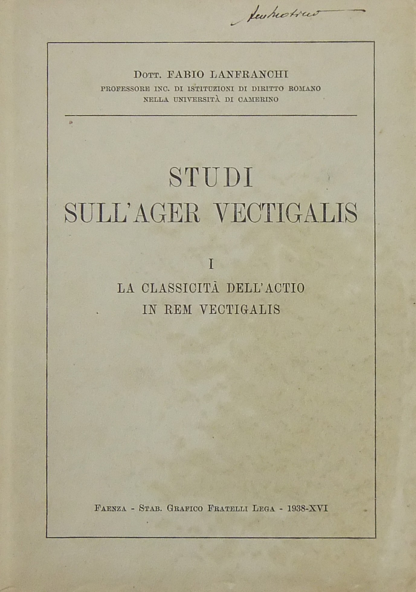 Studi sull'ager vectigalis. Vol. I - La classicità