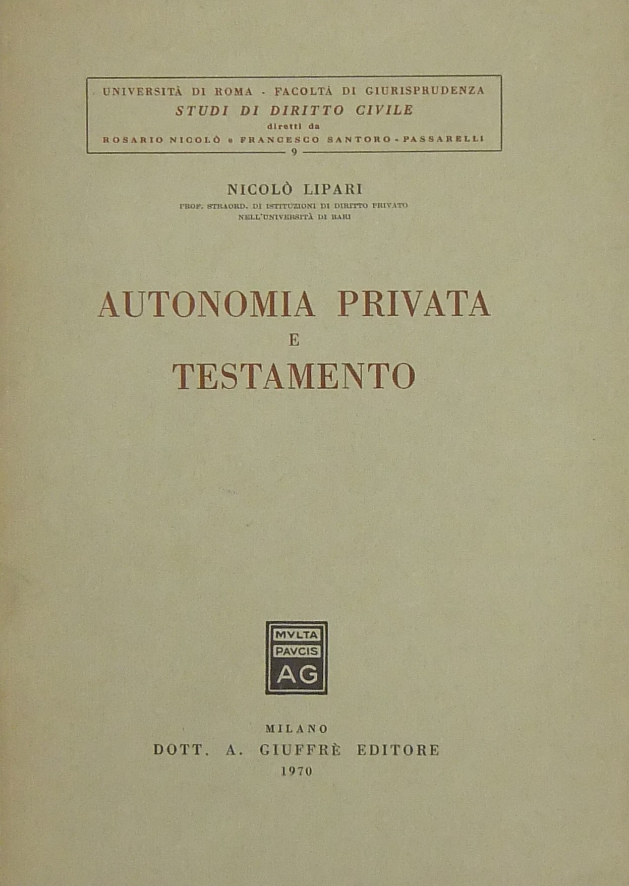 Autonomia privata e testamento