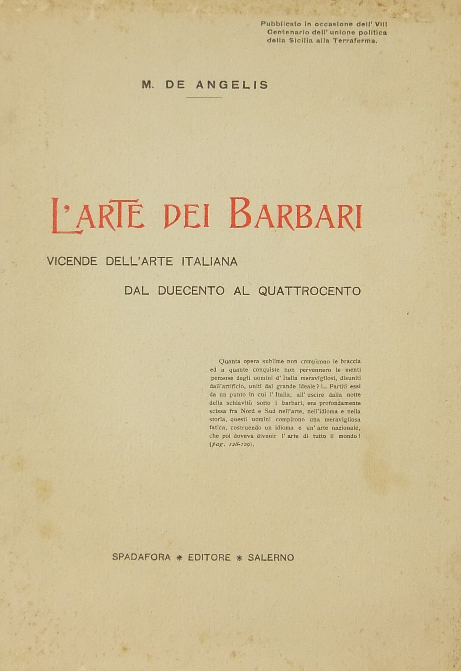 L'arte dei barbari. Vicende dell'arte italiana dal