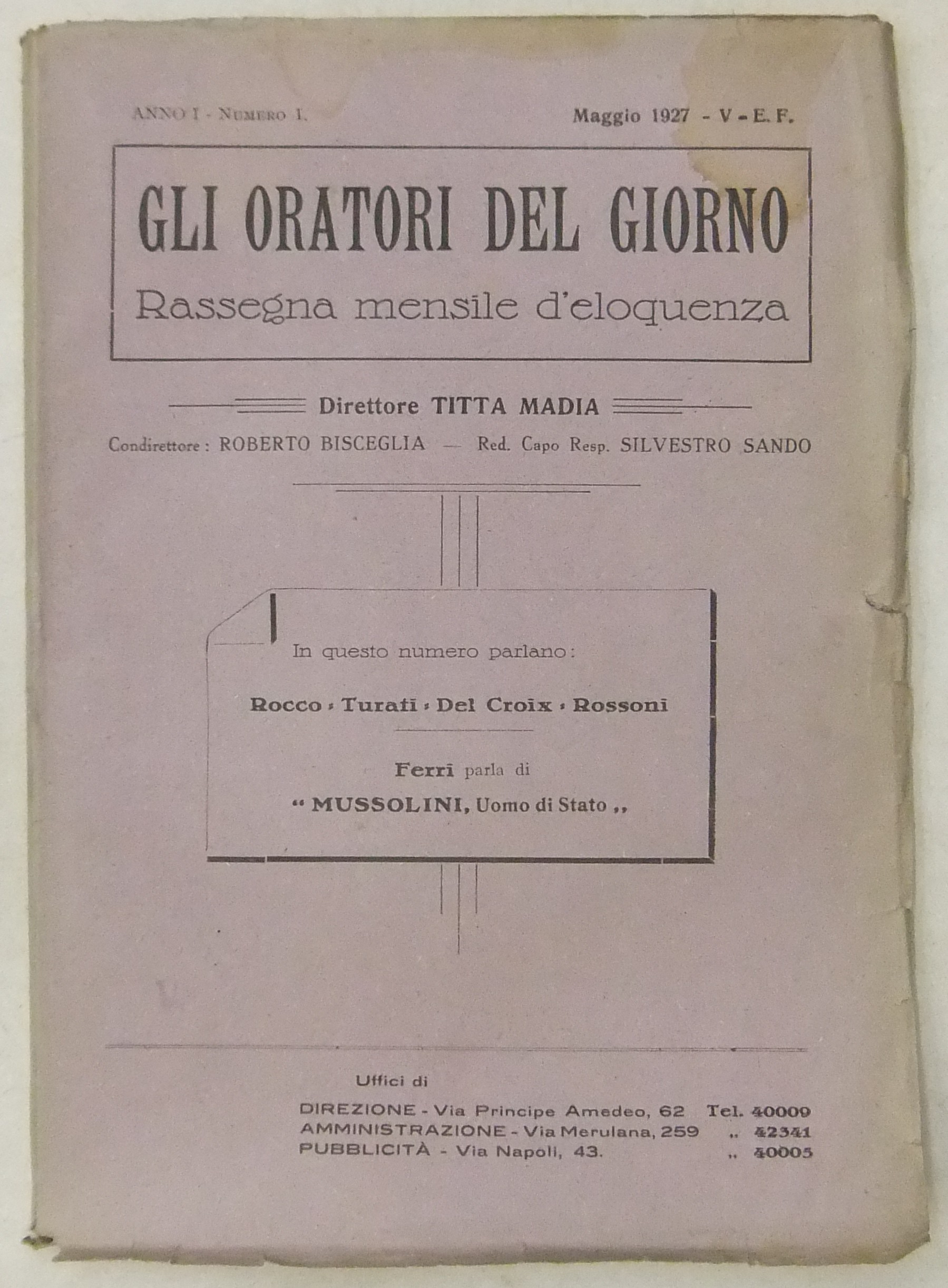 Gli oratori del giorno. Rassegna mensile d'eloquenza. Anno I Numero 1. Maggio 1927. 