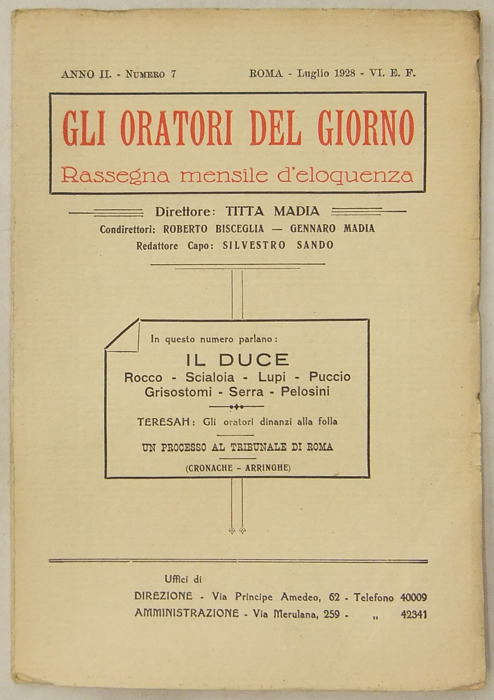 Gli oratori del giorno. Rassegna mensile d'eloquenza. Anno II Numero 7. Luglio 1928. 