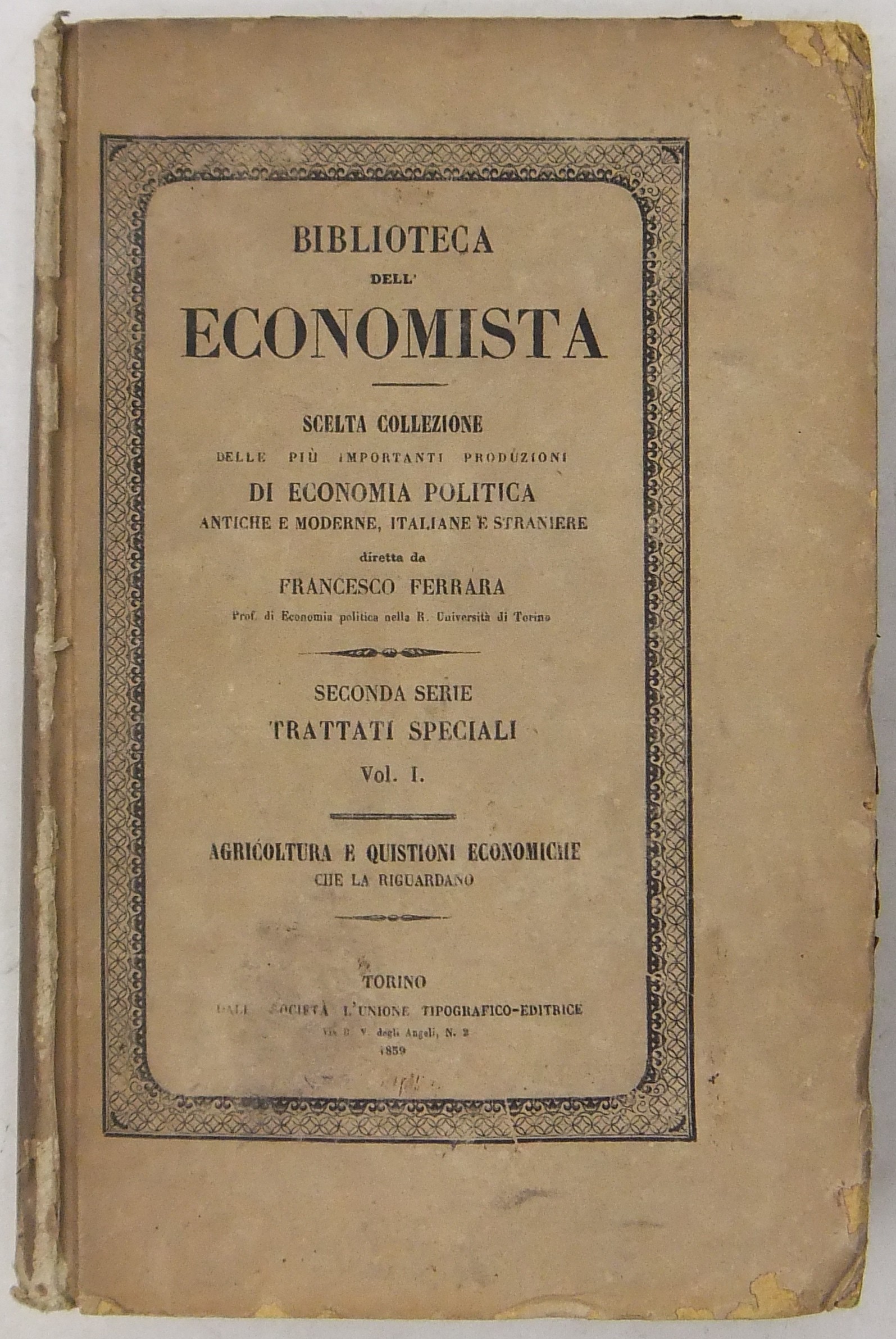 Agricoltura e quistioni economiche che la riguarda