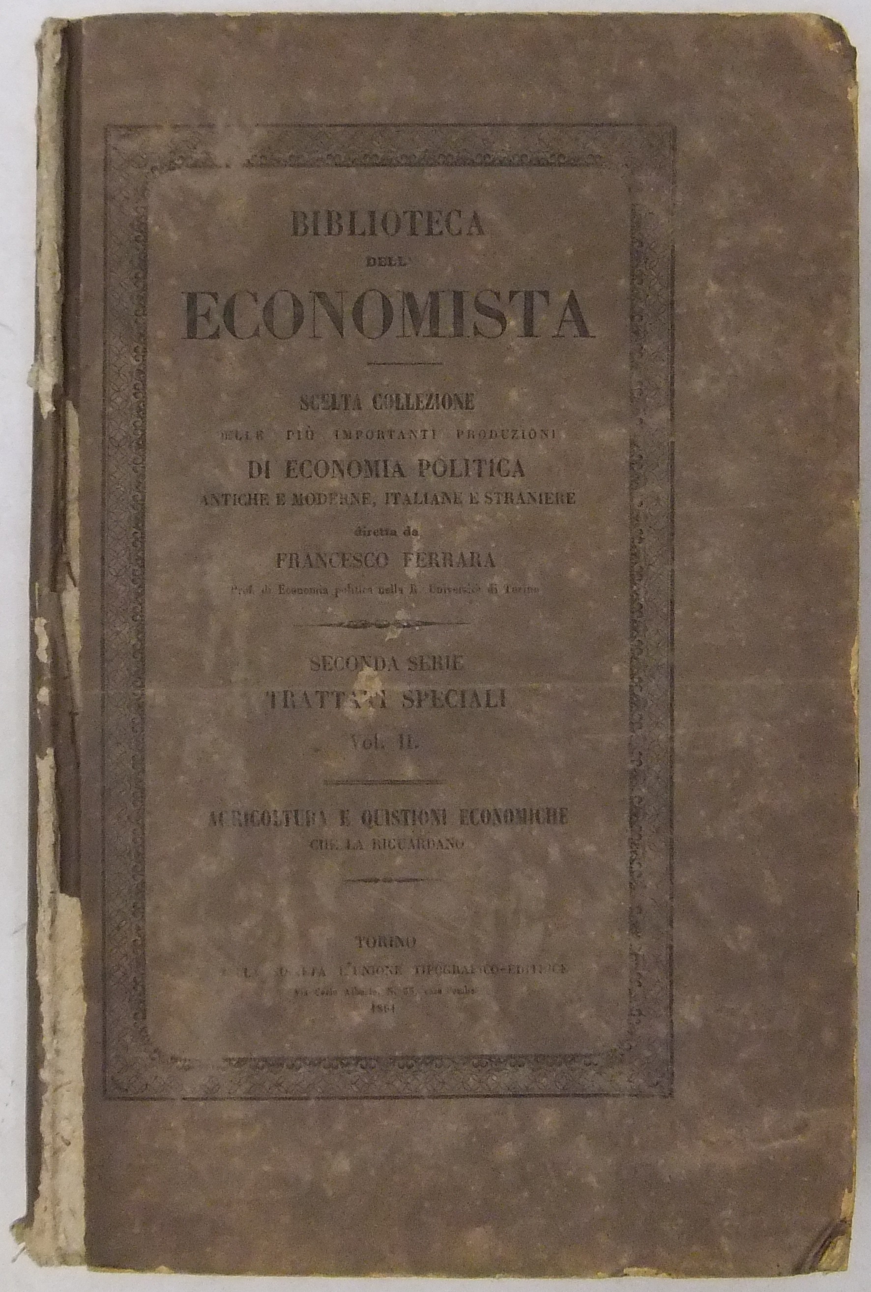 Agricoltura e quistioni economiche che la riguarda