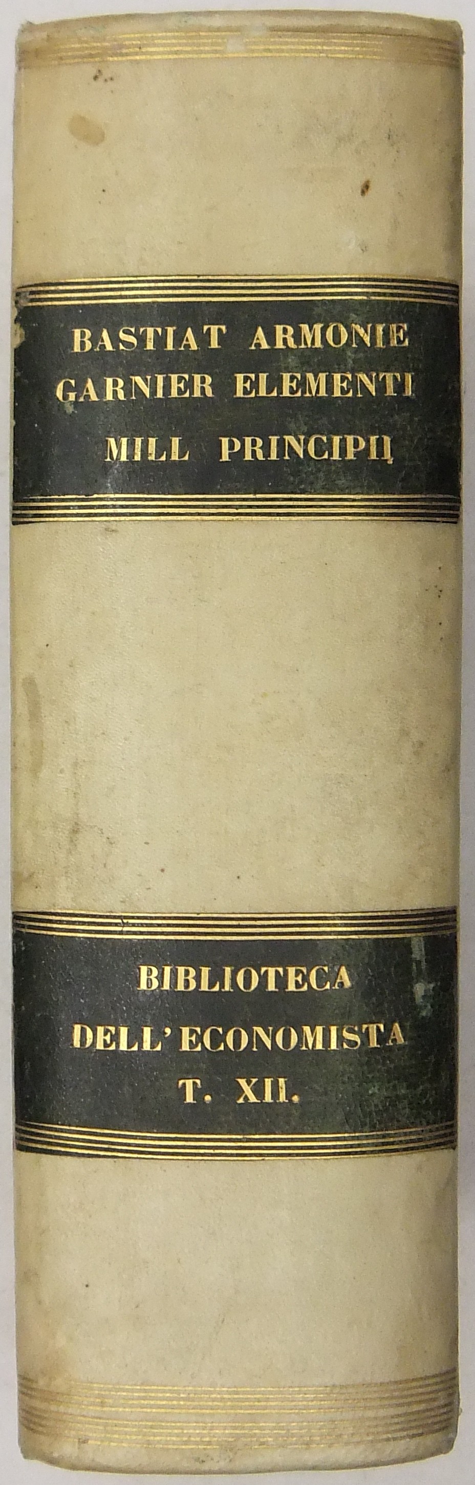 Armonie economiche (Bastiat). Elementi di economia politica esposizione delle nozioni fondamentali di questa scienza (Garnier). 