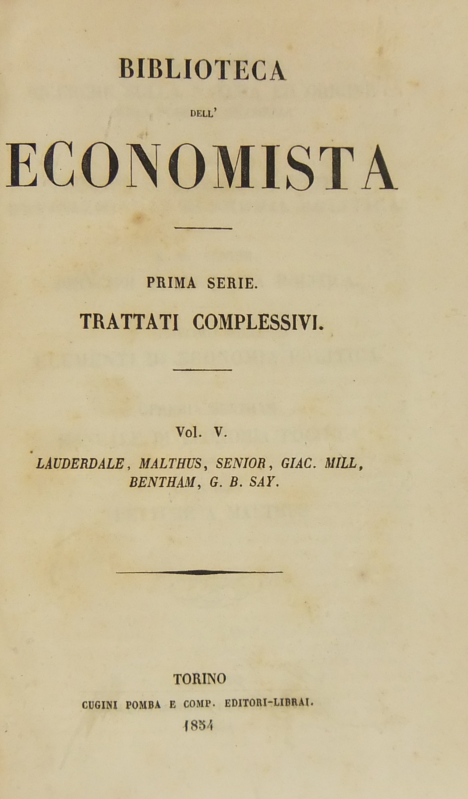 Ricerche sulla natura ed origine della pubblica ricchezza (Conte di Lauderdale). 