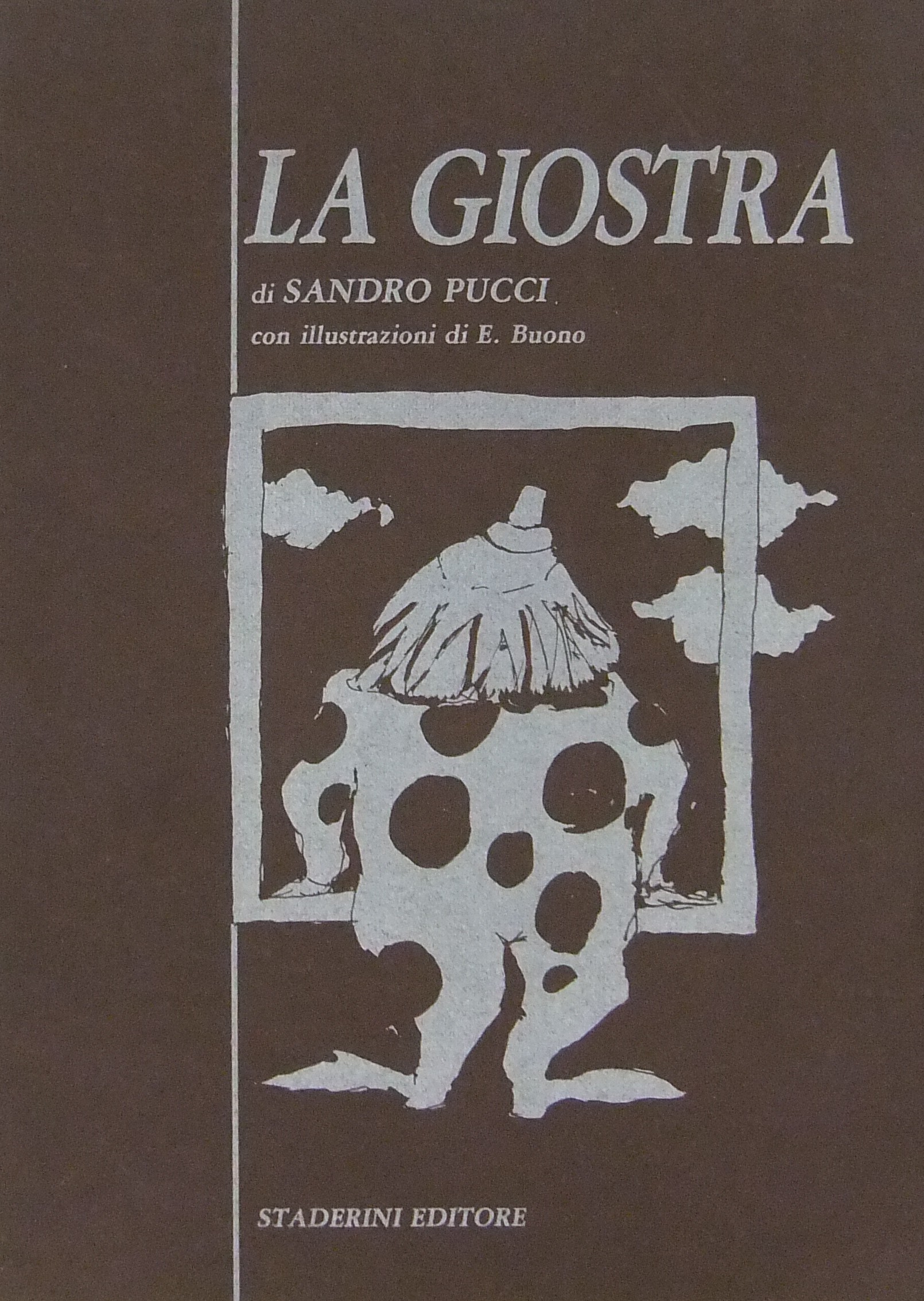 La giostra. Con illustrazioni di E. Buono