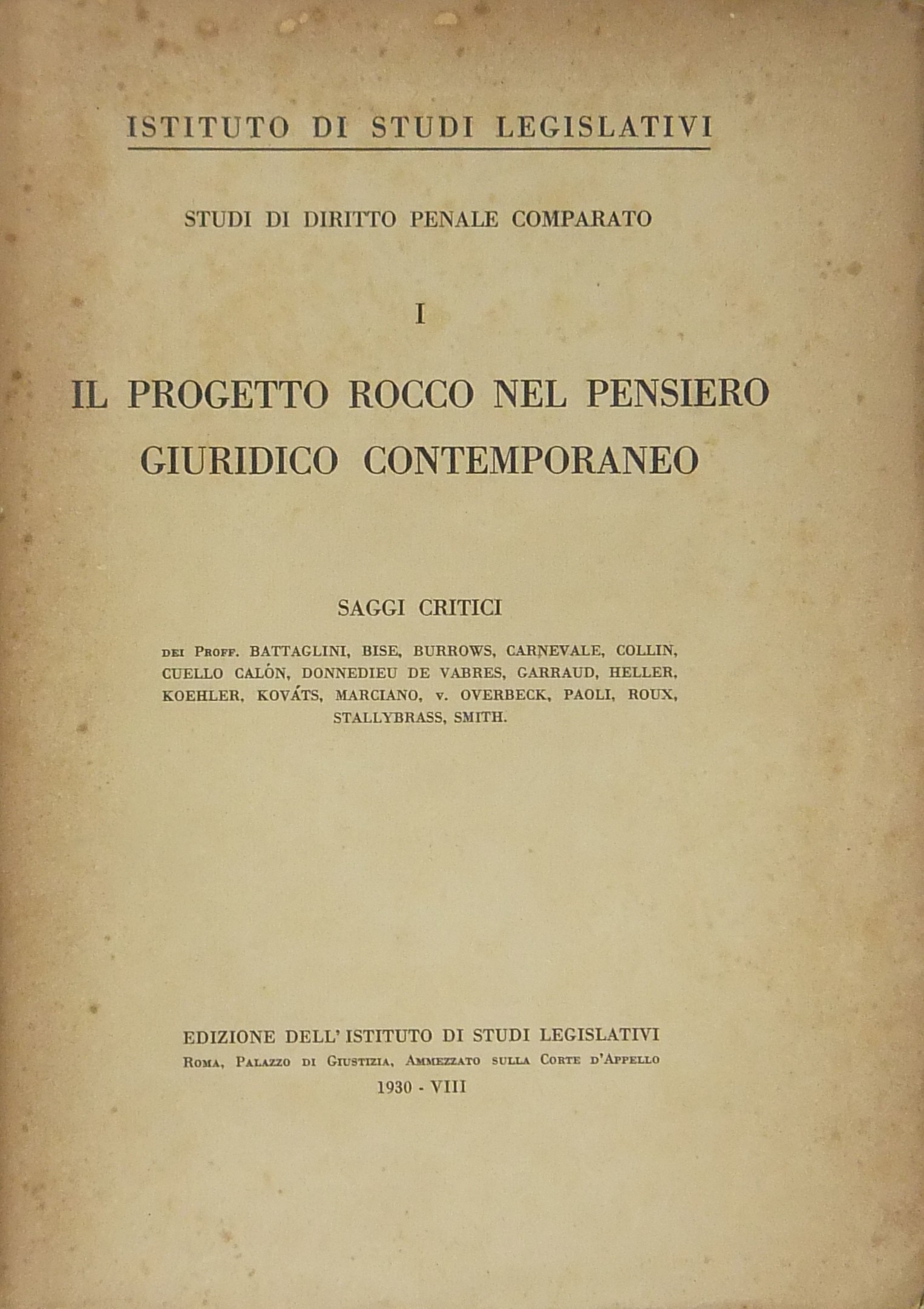 Il progetto Rocco nel pensiero giuridico contemporaneo.